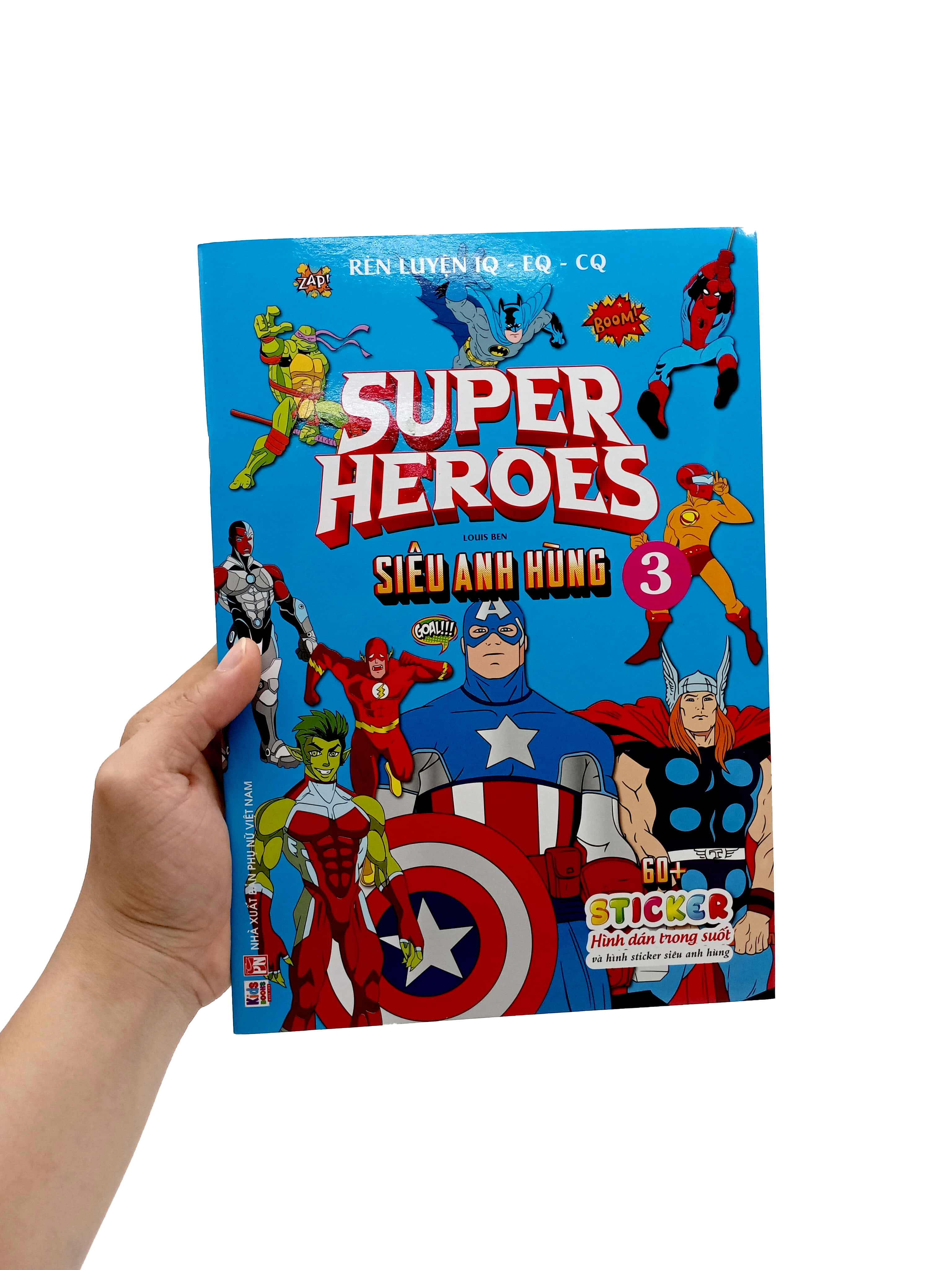 rèn luyện iq-eq-cq - super heroes - siêu anh hùng - tập 3 - Ảnh 7