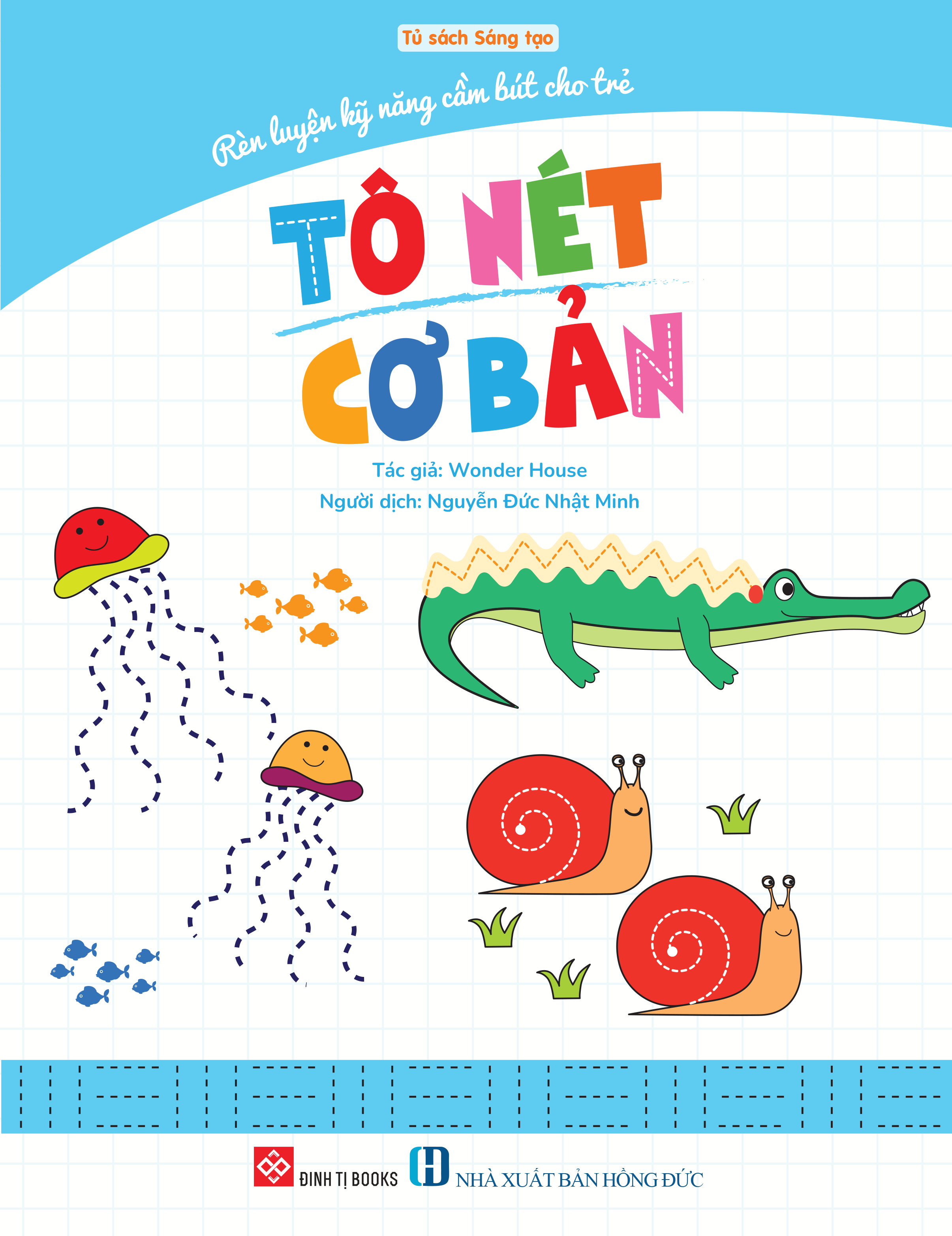 Rèn Luyện Kỹ Năng Cầm Bút Cho Trẻ - Tô Nét Cơ Bản - Ảnh 2