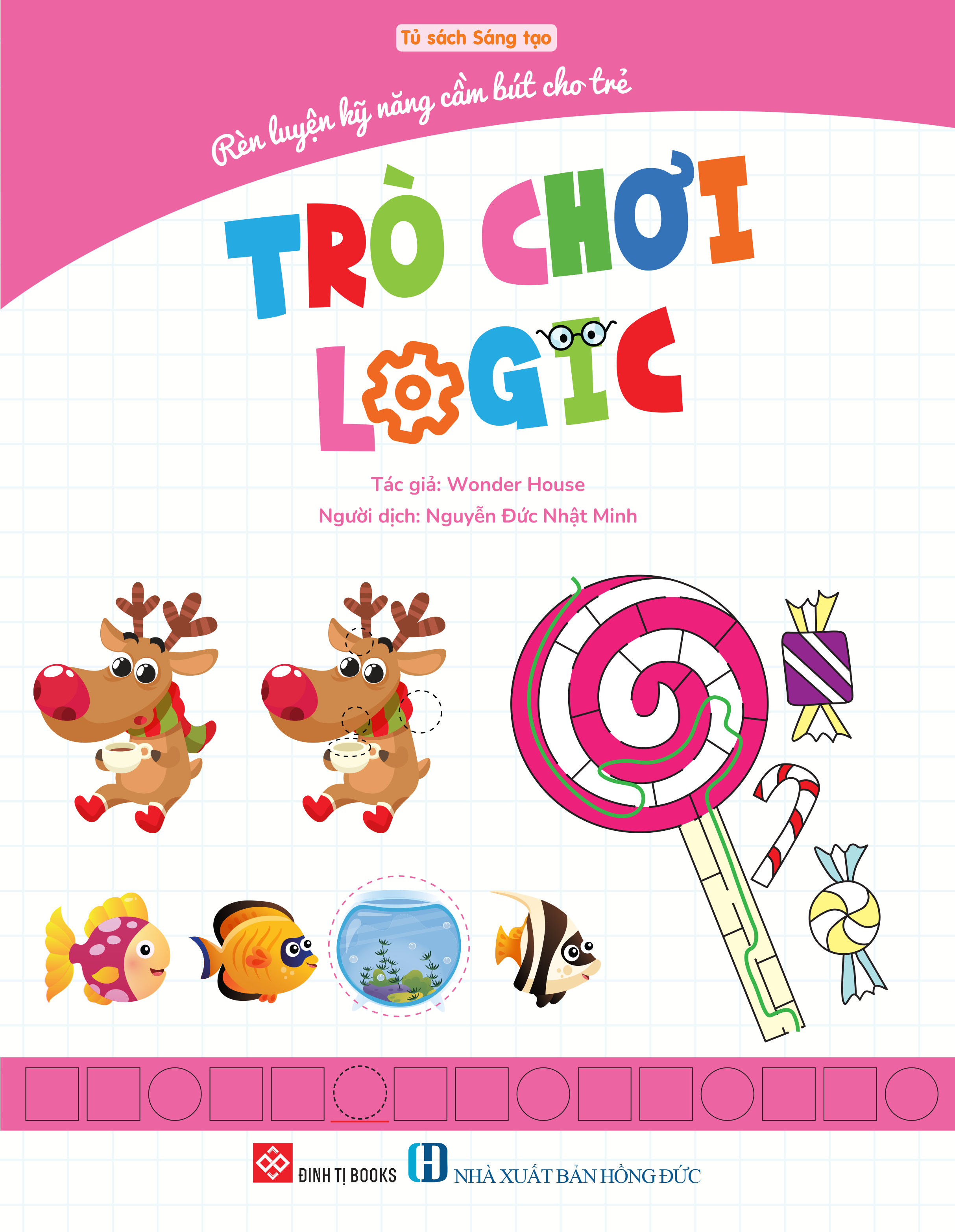 Rèn Luyện Kỹ Năng Cầm Bút Cho Trẻ - Trò Chơi Logic - Ảnh 2