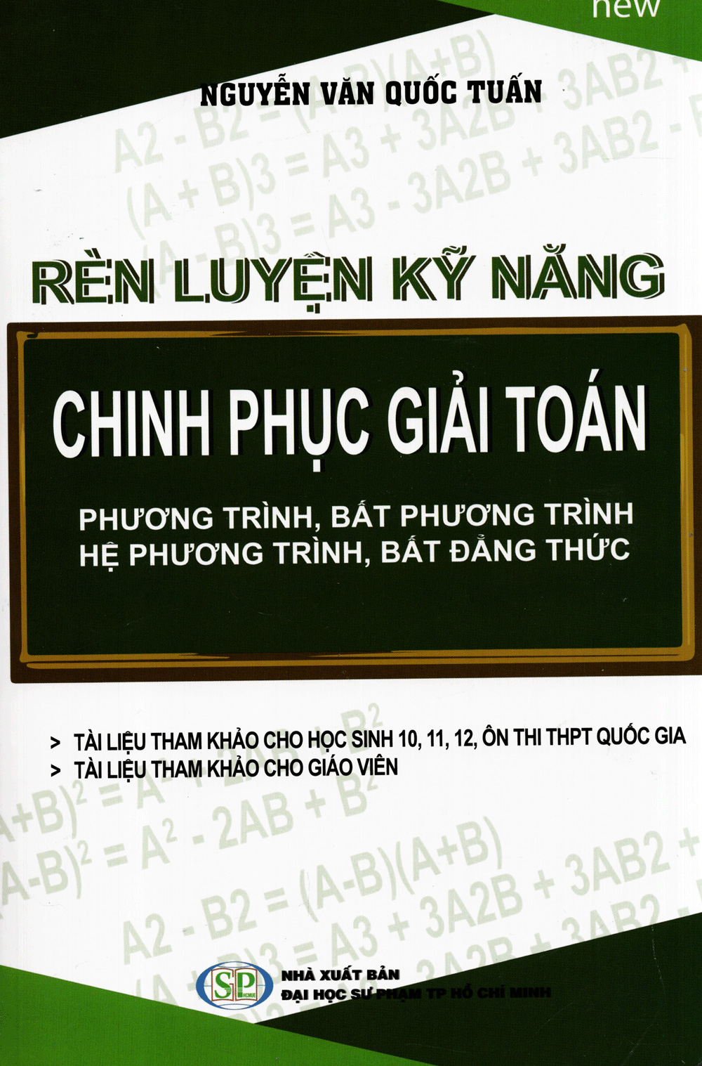 rèn luyện kỹ năng - chinh phục giải toán phương trình, bất phương trình, hệ phương trình, bất đẳng thức - Ảnh 2