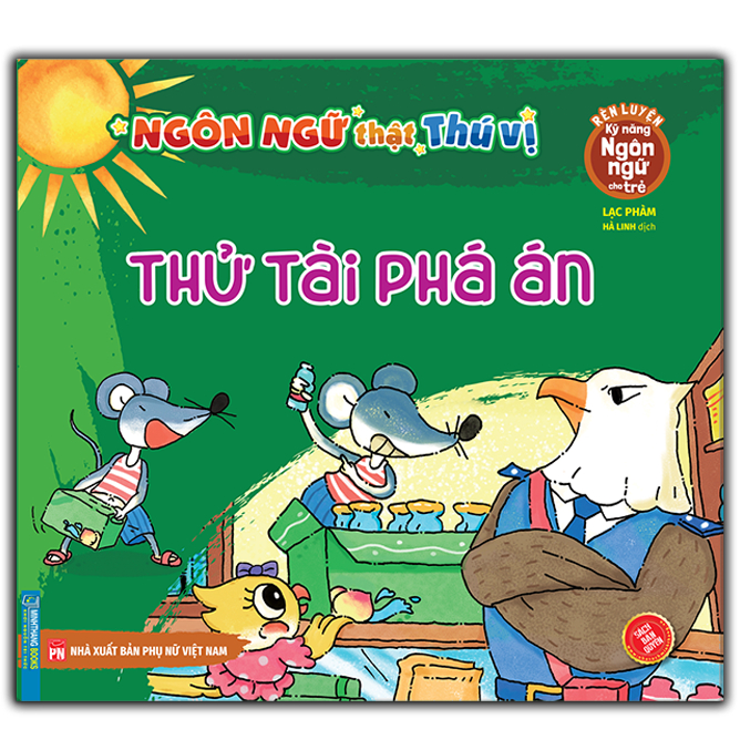 rèn luyện kỹ năng ngôn ngữ cho trẻ - ngôn ngữ thật thú vị - thử tài phá án - Ảnh 2