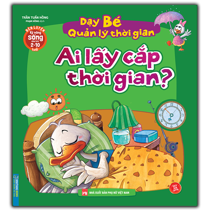 rèn luyện kỹ năng sống cho trẻ 2-10 tuổi - dạy bé quản lý thời gian - ai lấy cắp thời gian? - Ảnh 2