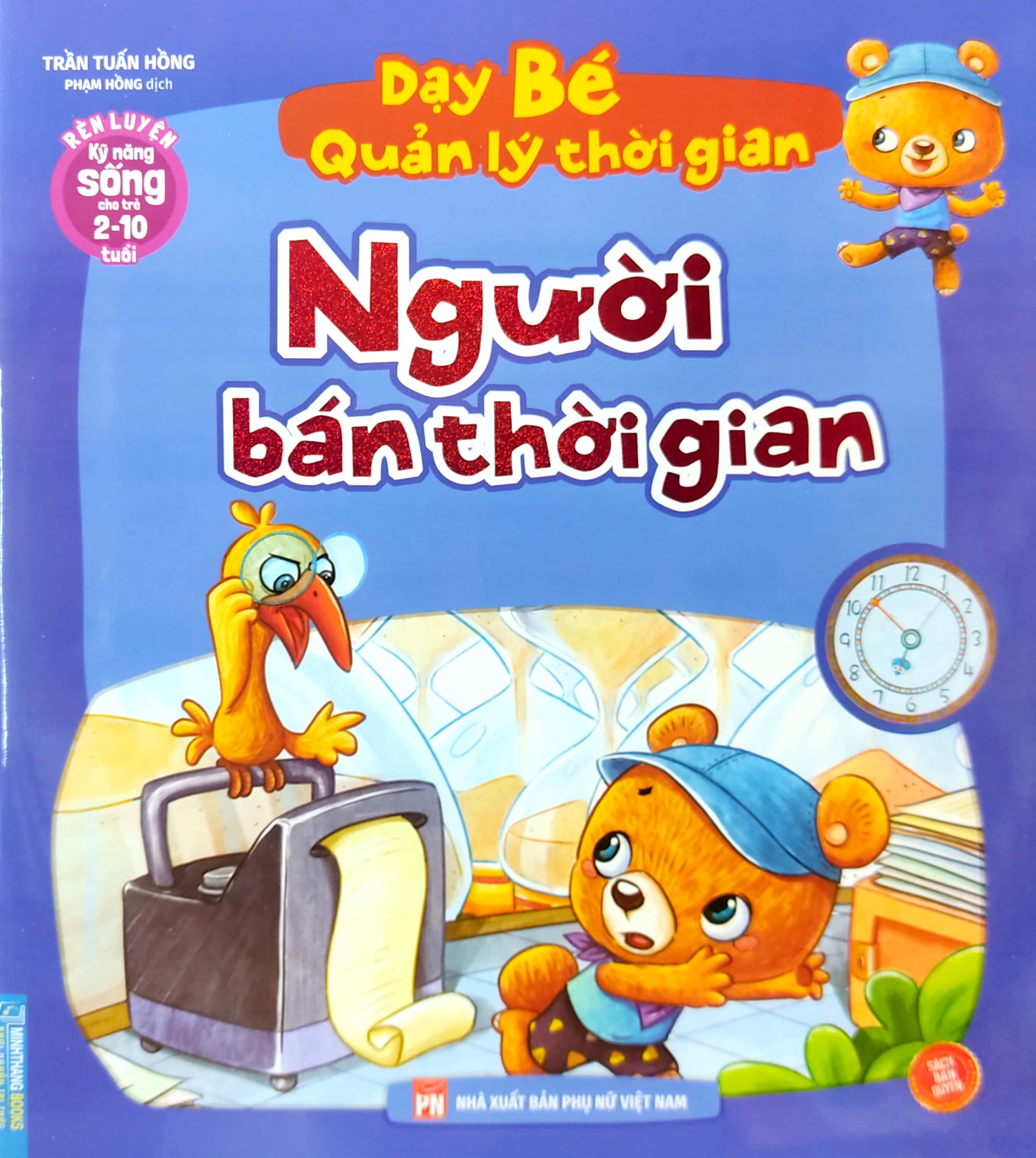 rèn luyện kỹ năng sống cho trẻ 2-10 tuổi - dạy bé quản lý thời gian - người bán thời gian - Ảnh 2