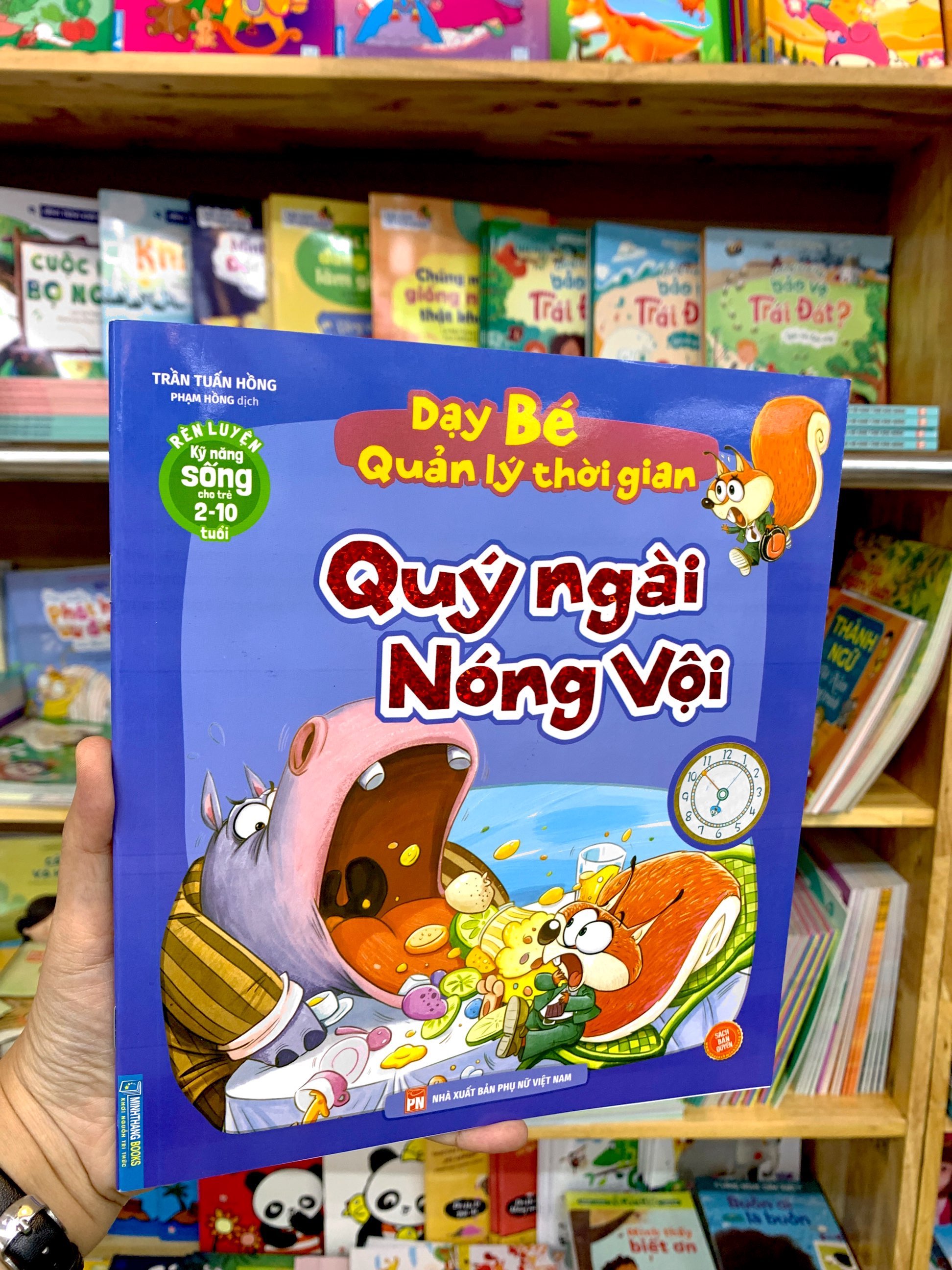 rèn luyện kỹ năng sống cho trẻ 2-10 tuổi - dạy bé quản lý thời gian - quý ngài nóng vội - Ảnh 8