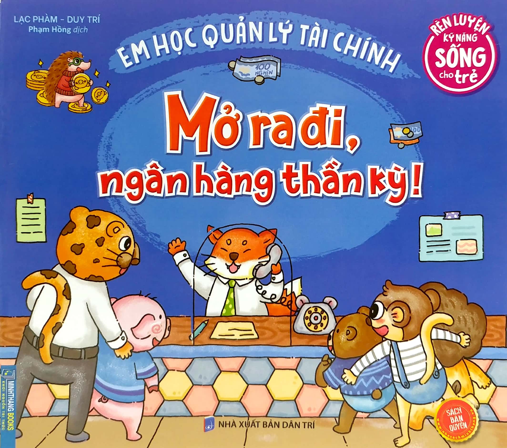 rèn luyện kỹ năng sống cho trẻ - em học quản lý tài chính - mở ra đi, ngân hàng thần kỳ ! - Ảnh 2