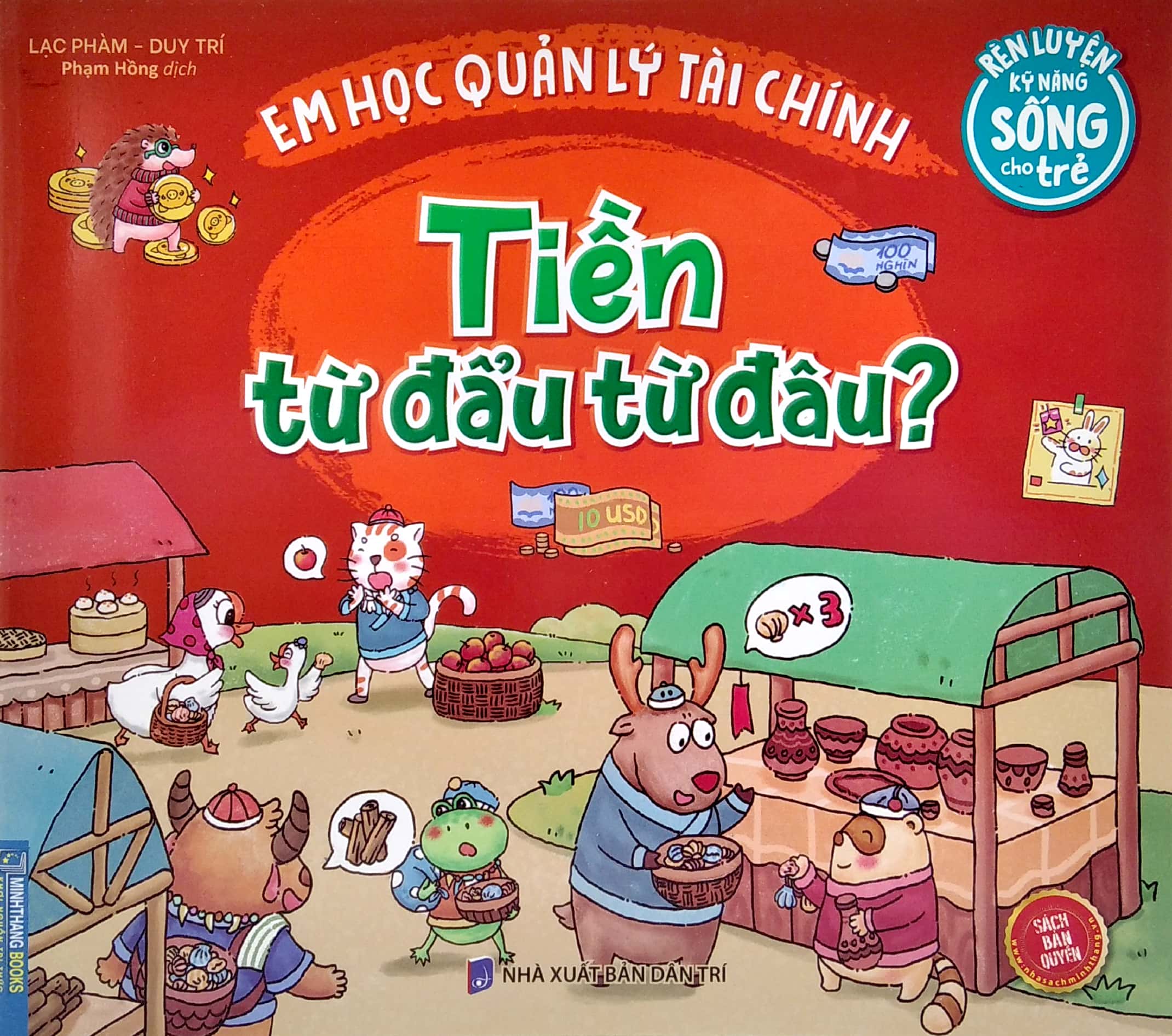 rèn luyện kỹ năng sống cho trẻ - em học quản lý tài chính - tiền từ đẩu từ đâu ? - Ảnh 2