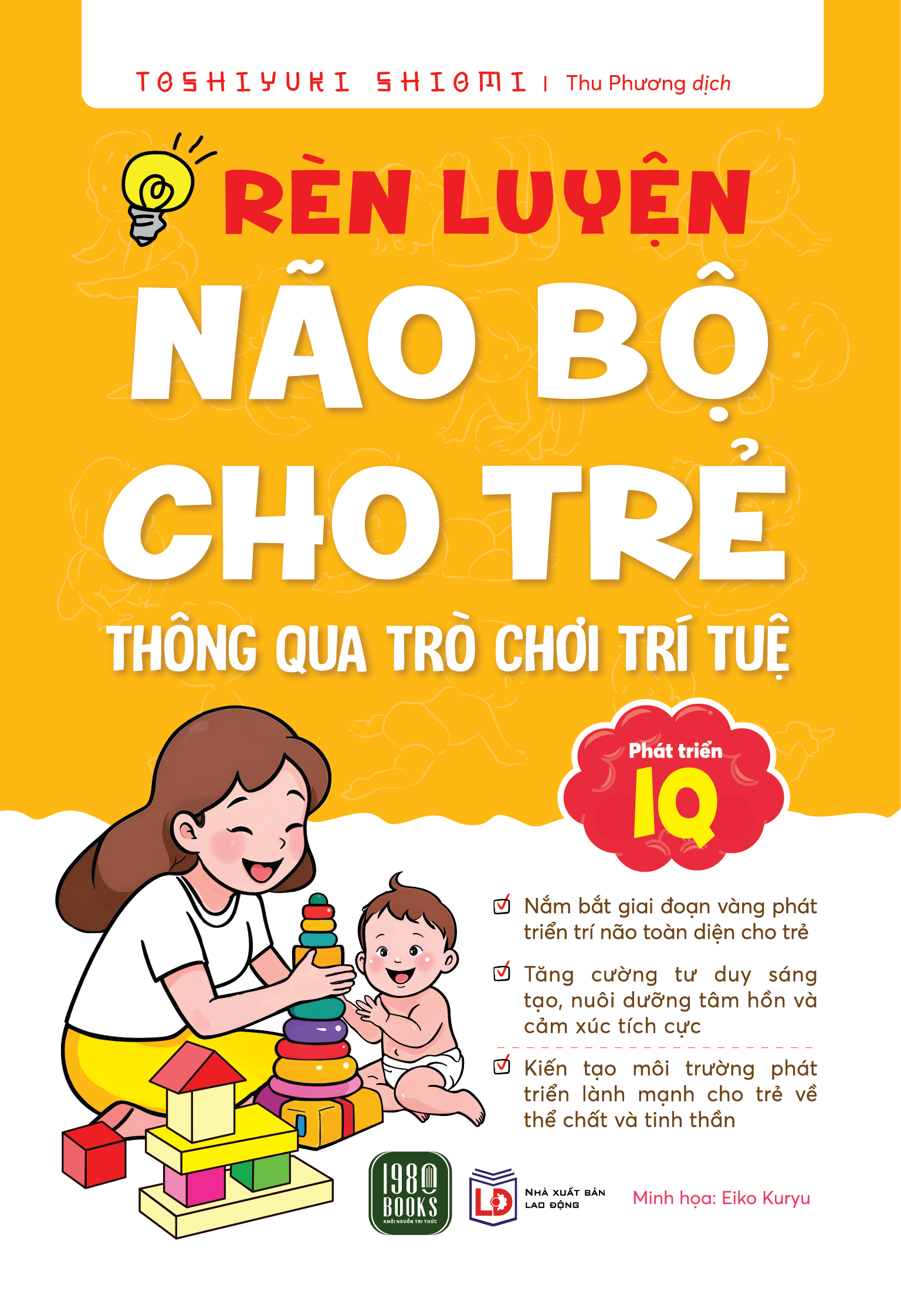 Rèn Luyện Não Bộ Cho Trẻ Thông Qua Trò Chơi Trí Tuệ - Ảnh 2