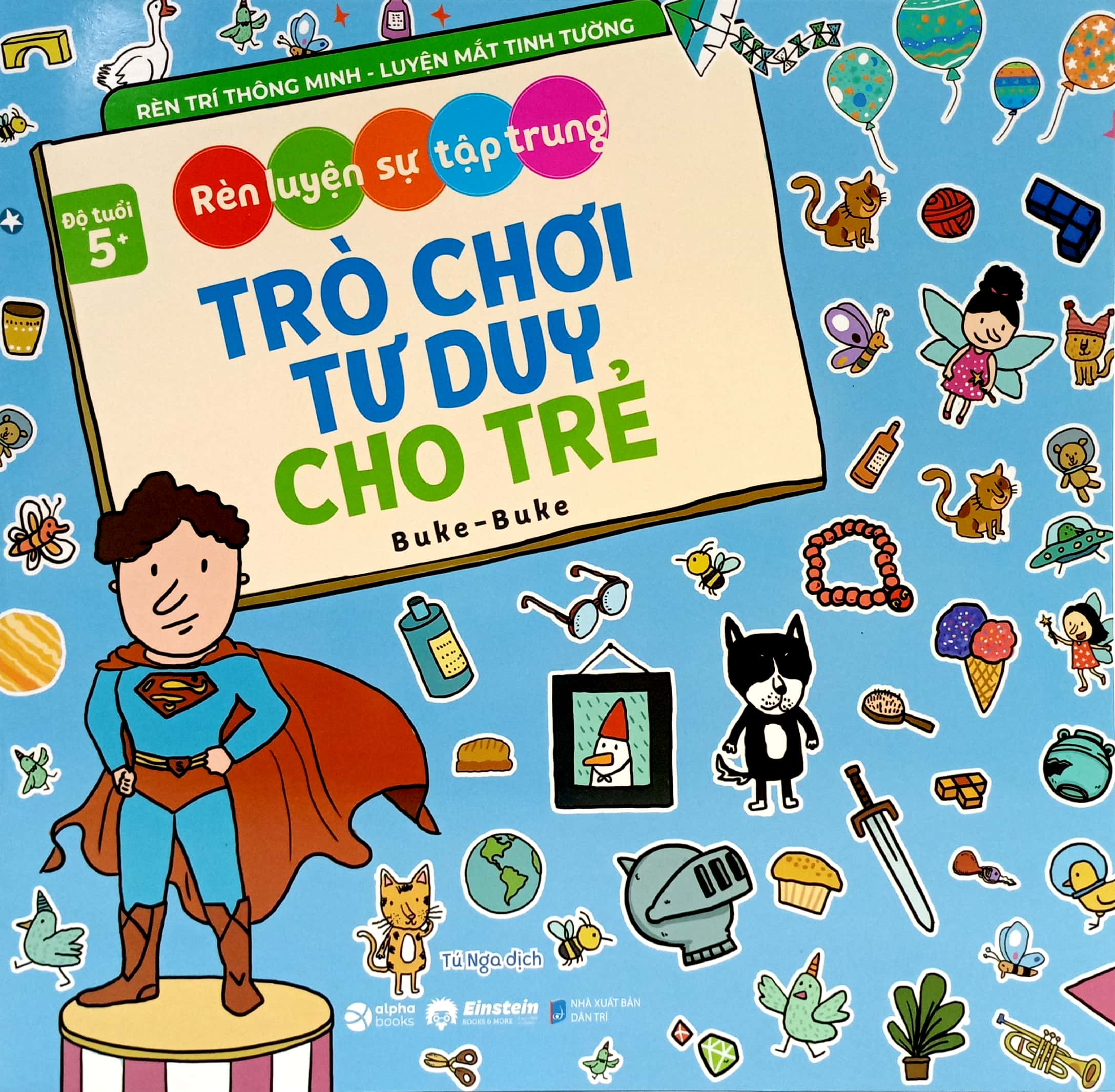 rèn luyện sự tập trung - trò chơi tư duy cho trẻ (dành cho bé từ 5 tuổi) - Ảnh 2