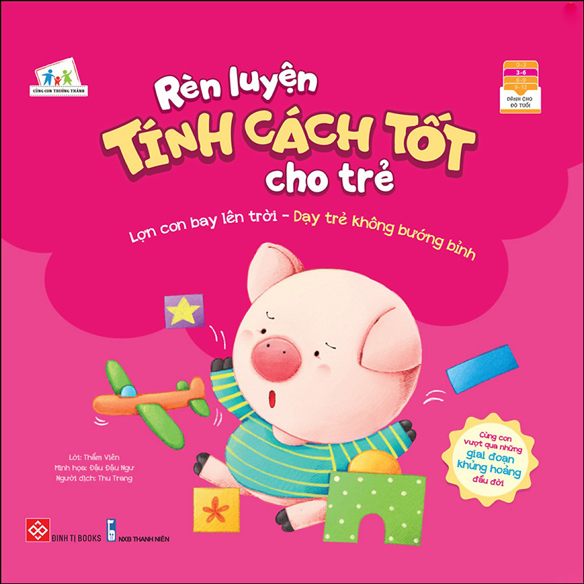 rèn luyện tính cách tốt cho trẻ - lợn con bay lên trời - dạy trẻ không bướng bỉnh - Ảnh 2