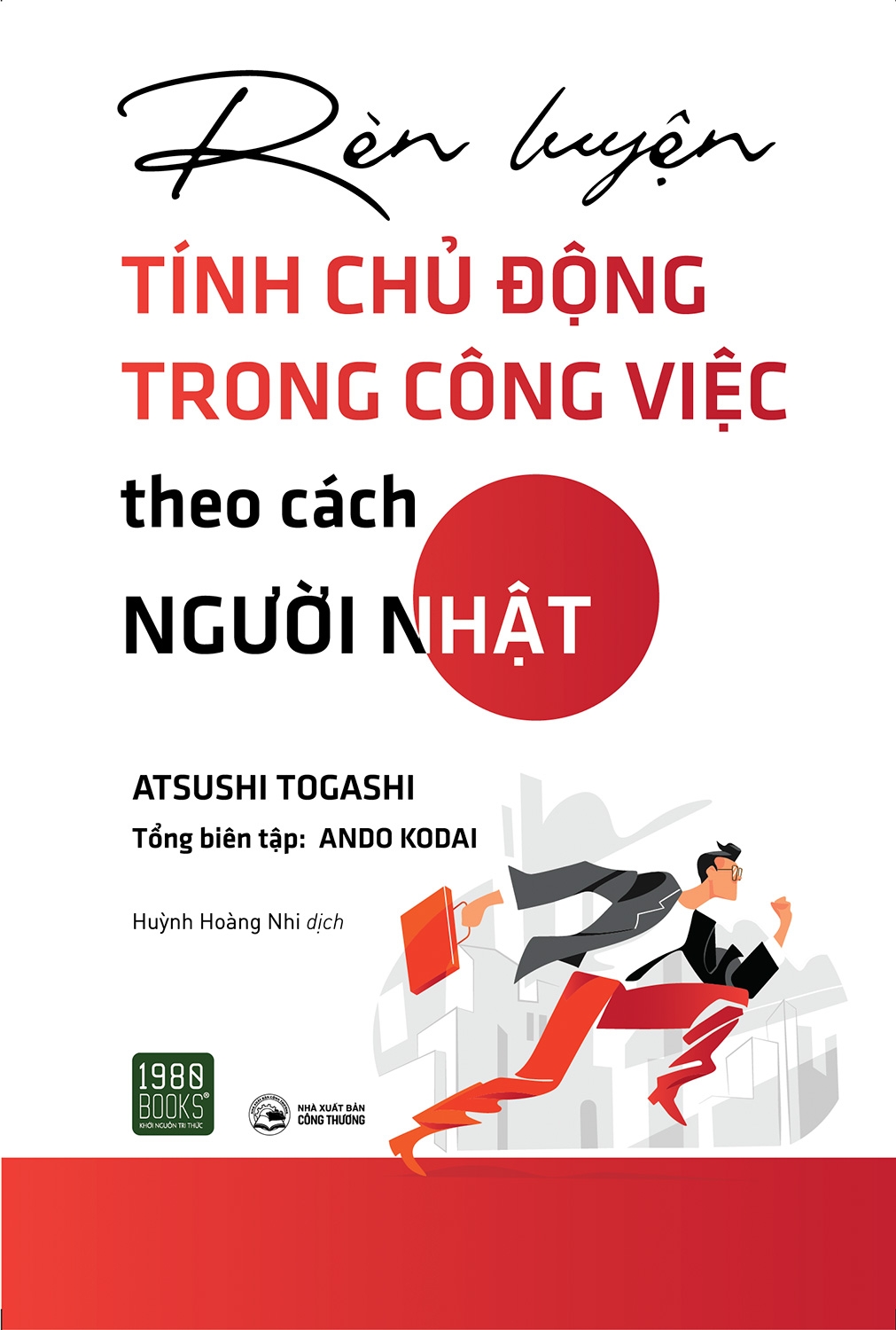 rèn luyện tính chủ động trong công việc theo cách người nhật - Ảnh 2