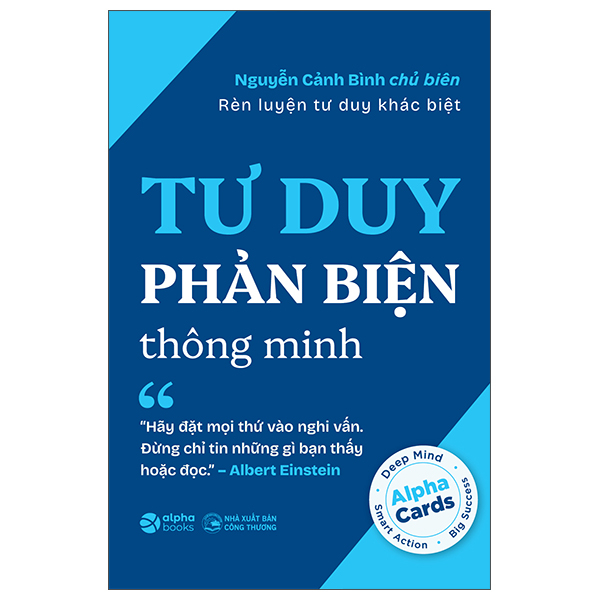 Rèn Luyện Tư Duy Khác Biệt - Tư Duy Phản Biện Thông Minh