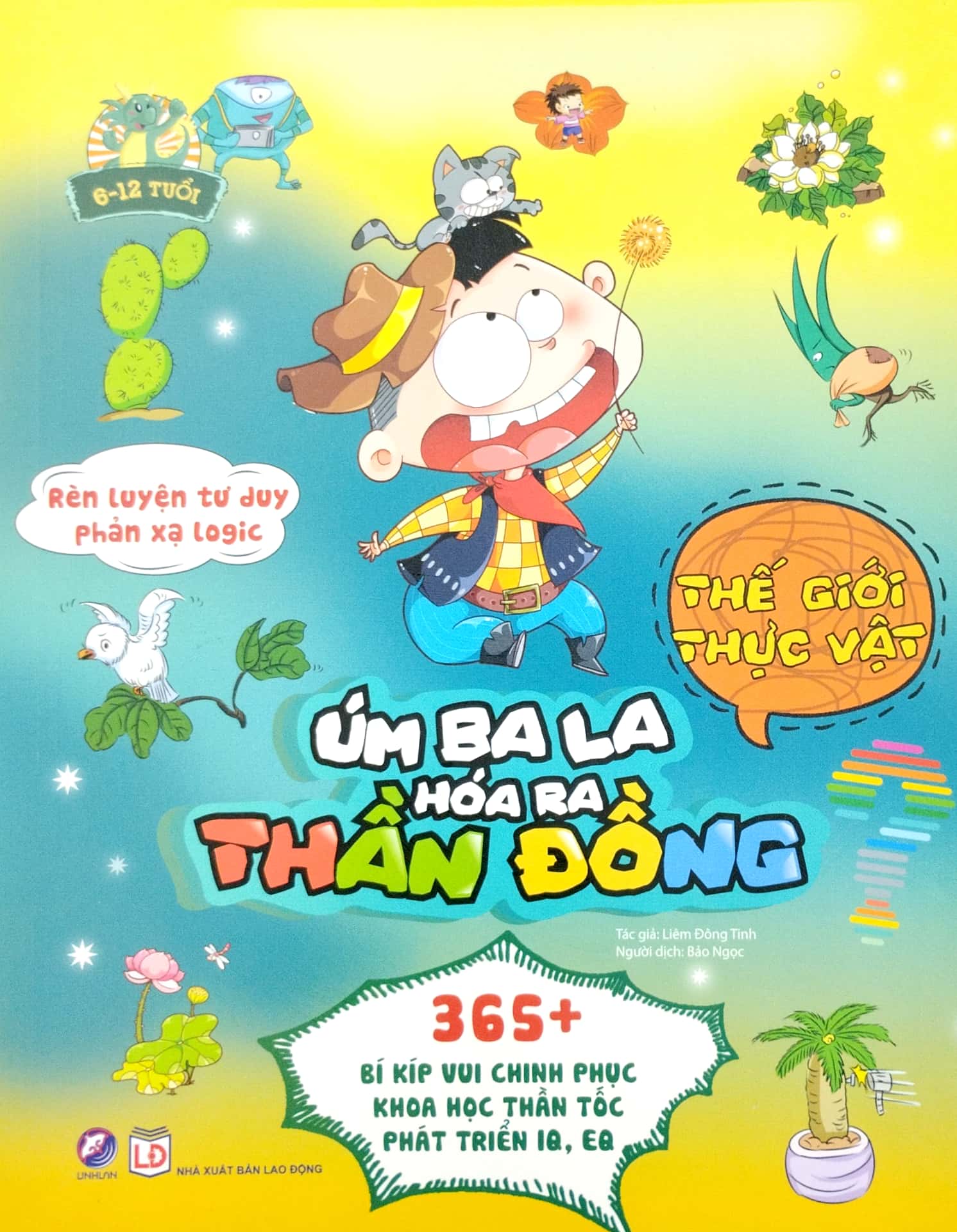 rèn luyện tư duy phản xạ logic - úm ba la hóa ra thần đồng - thế giới thực vật - Ảnh 2