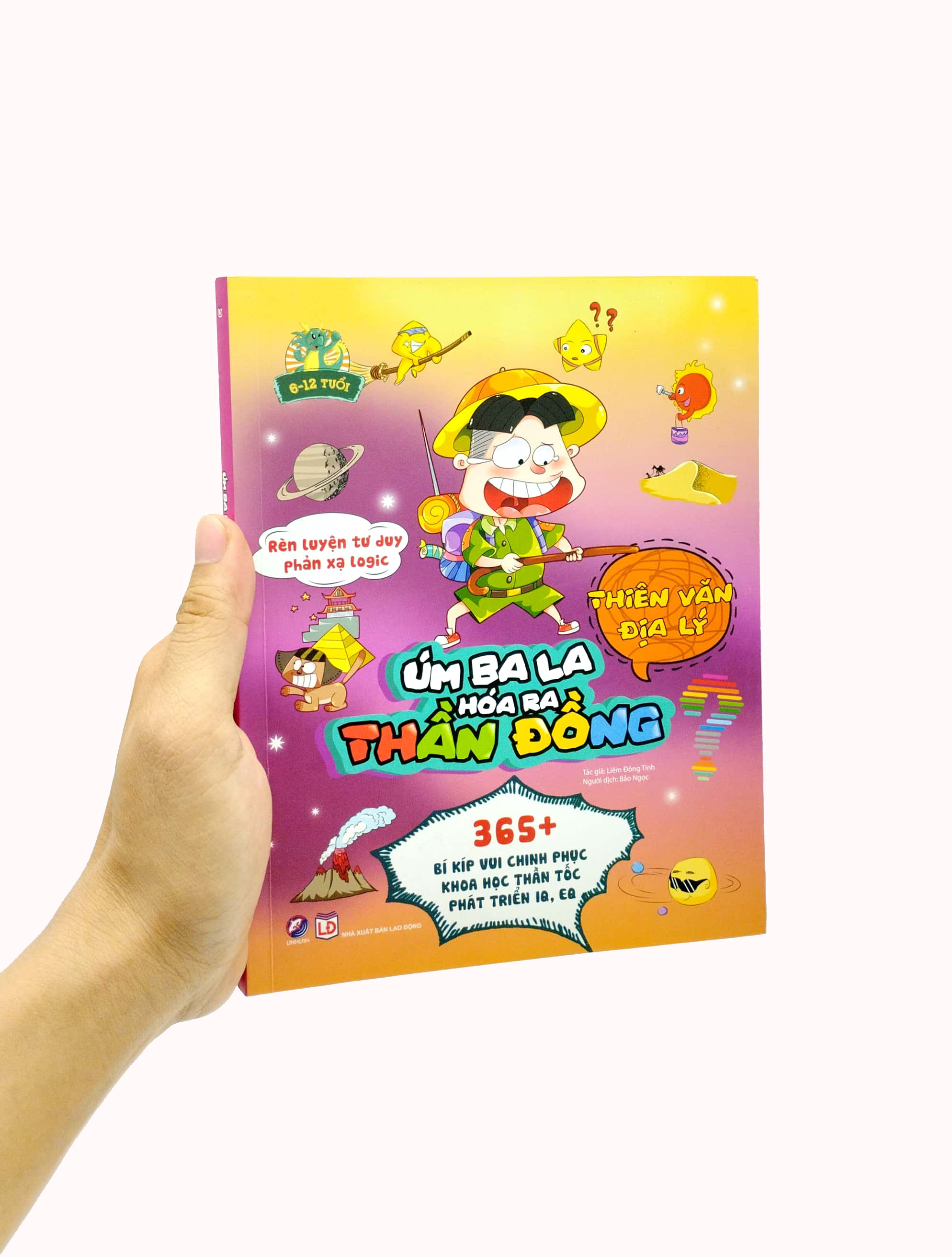 rèn luyện tư duy phản xạ logic - úm ba la hóa ra thần đồng - thiên văn địa lý - Ảnh 7