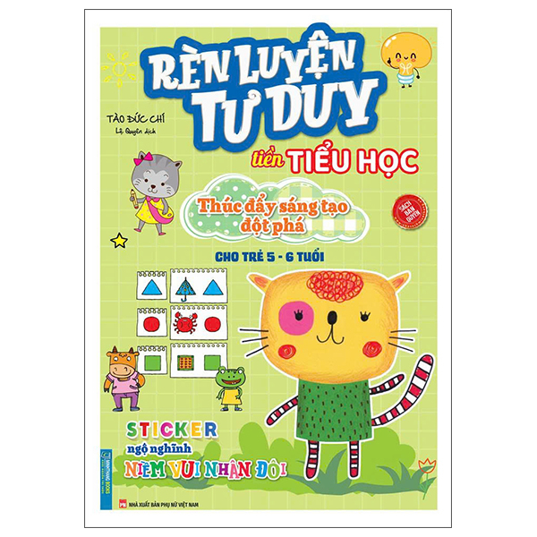 Rèn Luyện Tư Duy Tiền Tiểu Học - Thúc Đẩy Sáng Tạo Đột Phá - Cho Trẻ 5-6 Tuổi