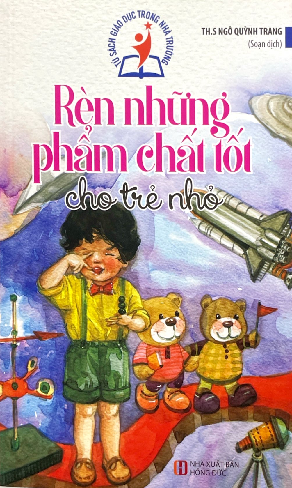 rèn những phẩm chất tốt cho trẻ nhỏ - Ảnh 2