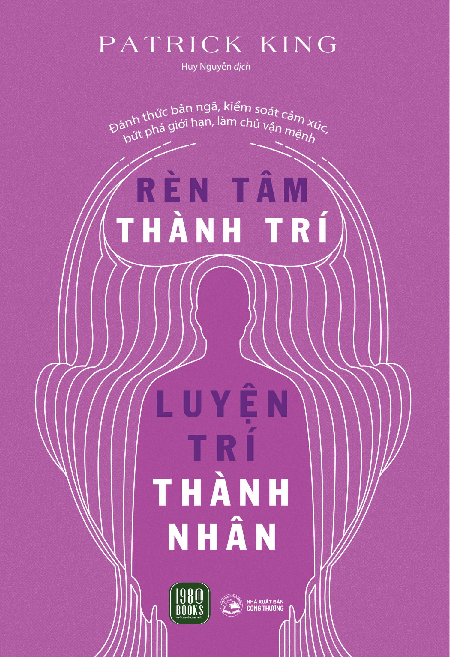 Rèn Tâm Thành Trí - Luyện Trí Thành Nhân - Ảnh 2