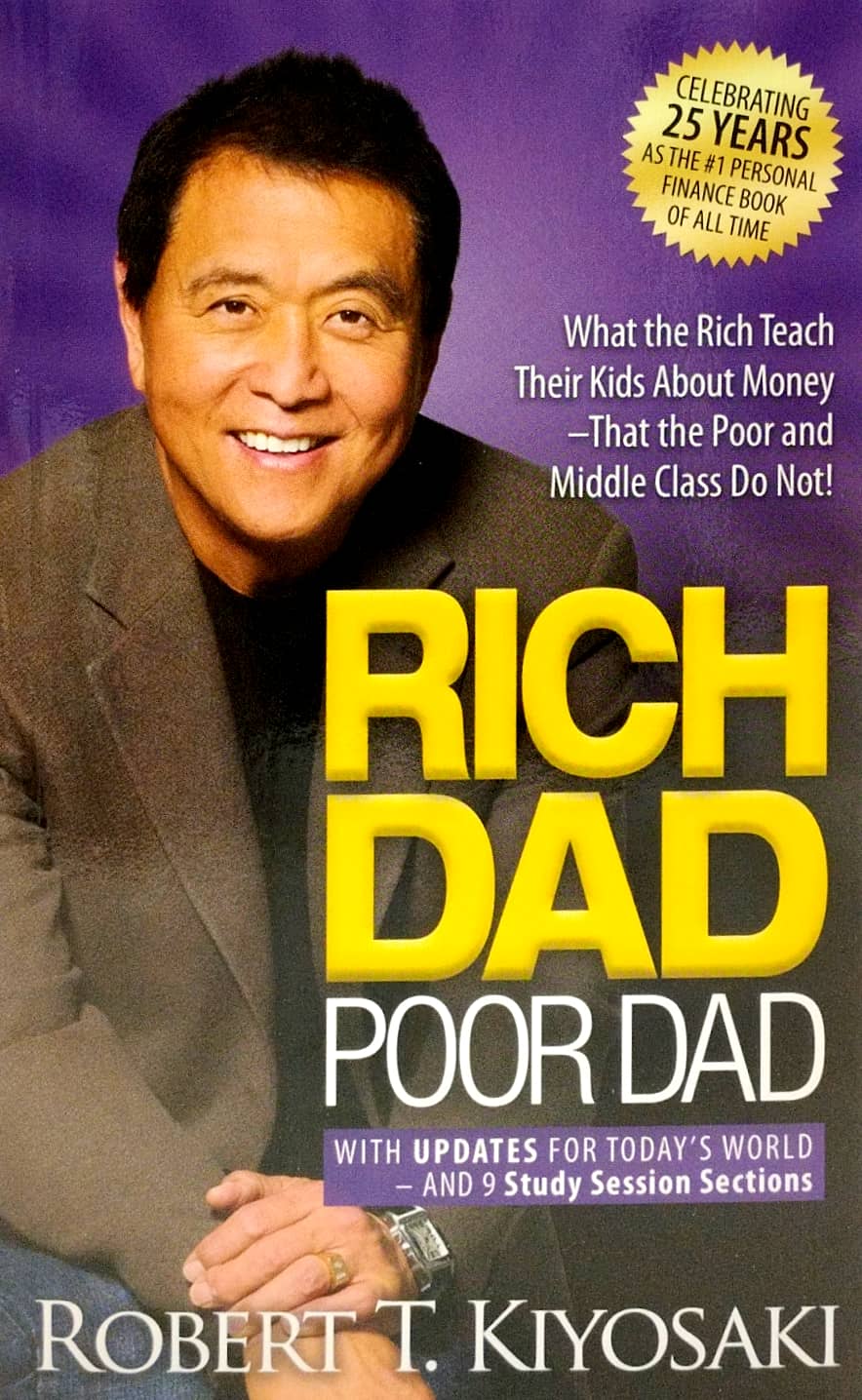 Rich Dad Poor Dad: What The Rich Teach Their Kids About Money That The Poor And Middle Class Do Not! - Ảnh 2