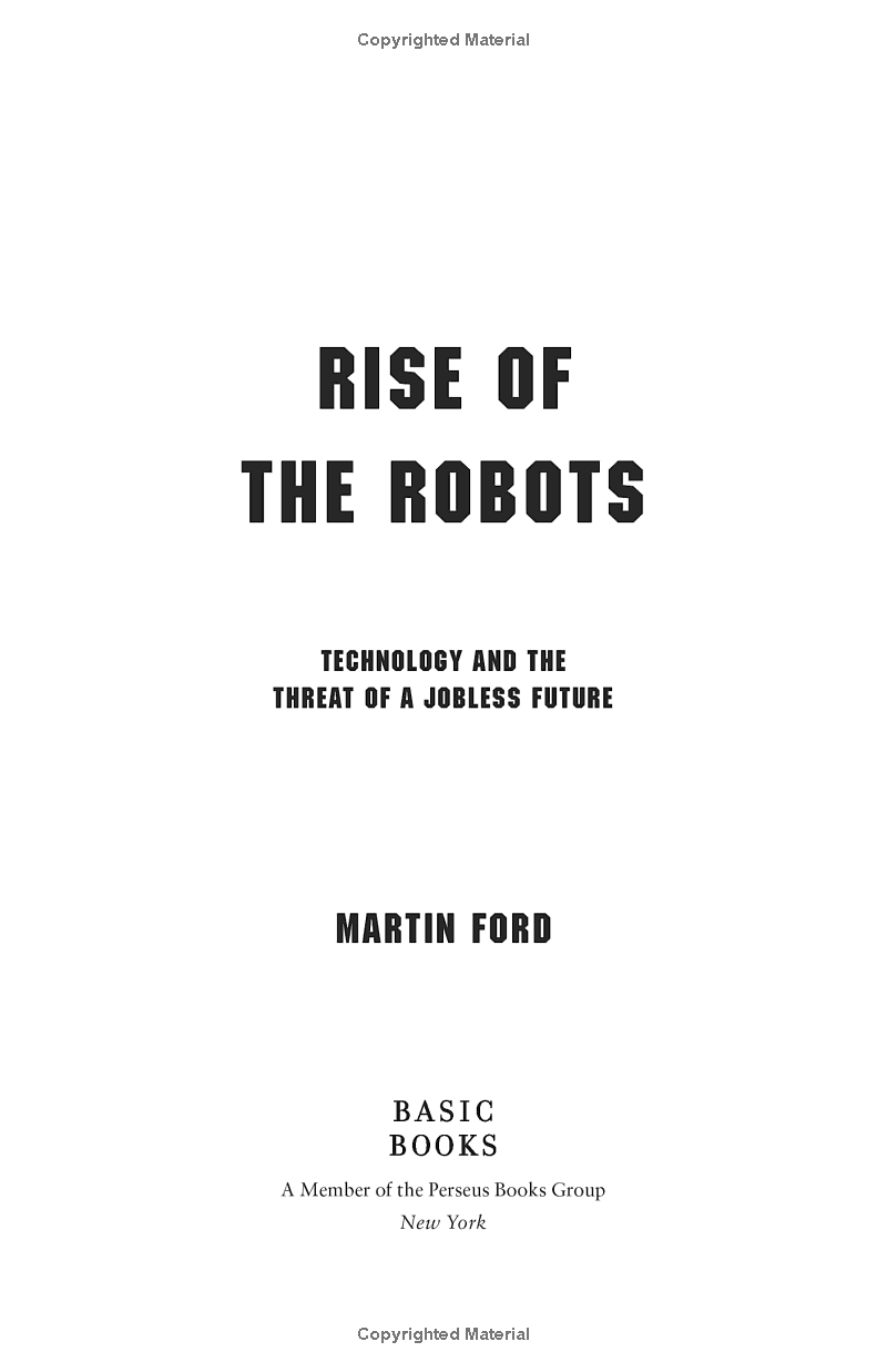 rise of the robots: technology and the threat of a jobless future - Ảnh 8