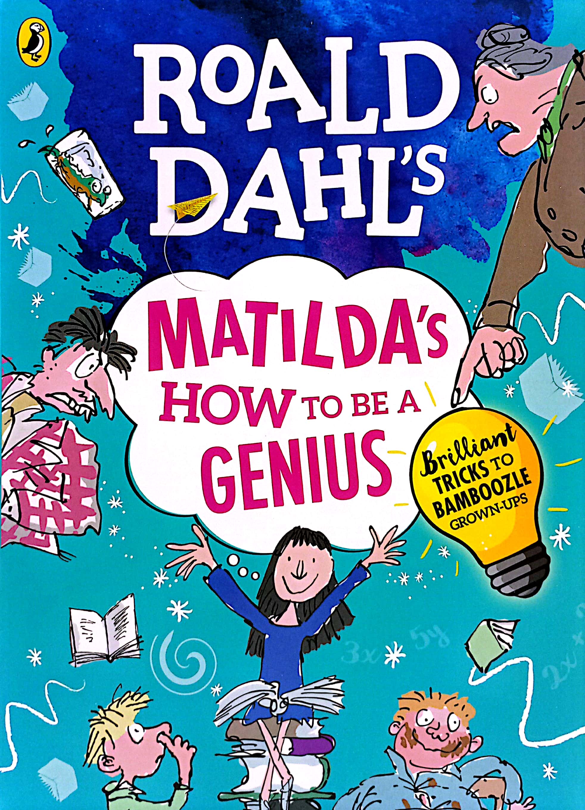 roald dahl's matilda's how to be a genius: brilliant tricks to bamboozle grown-ups - Ảnh 2