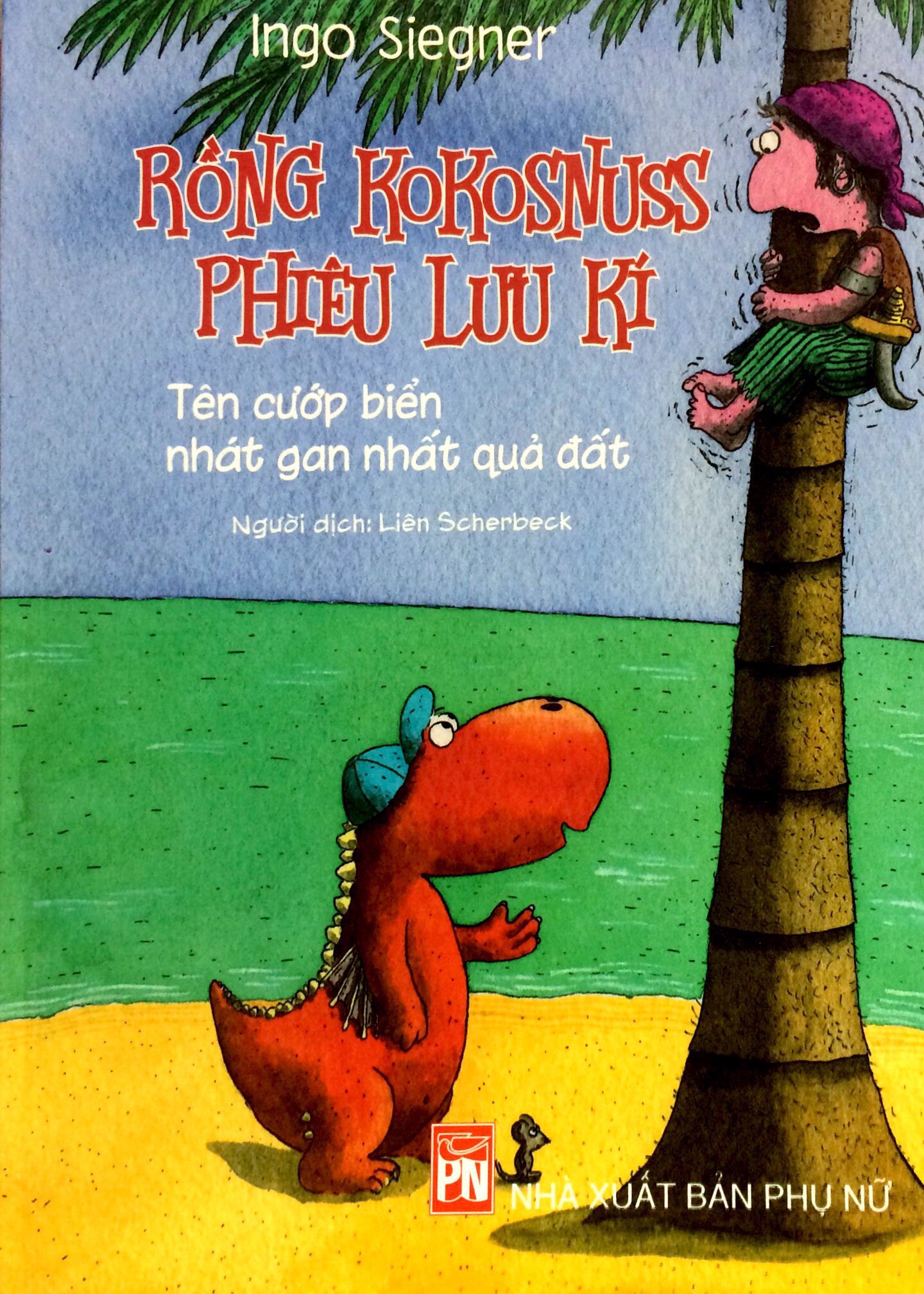 rồng kokosnuss phiêu lưu kí - tên cướp biển nhát gan nhất quả đất - Ảnh 2