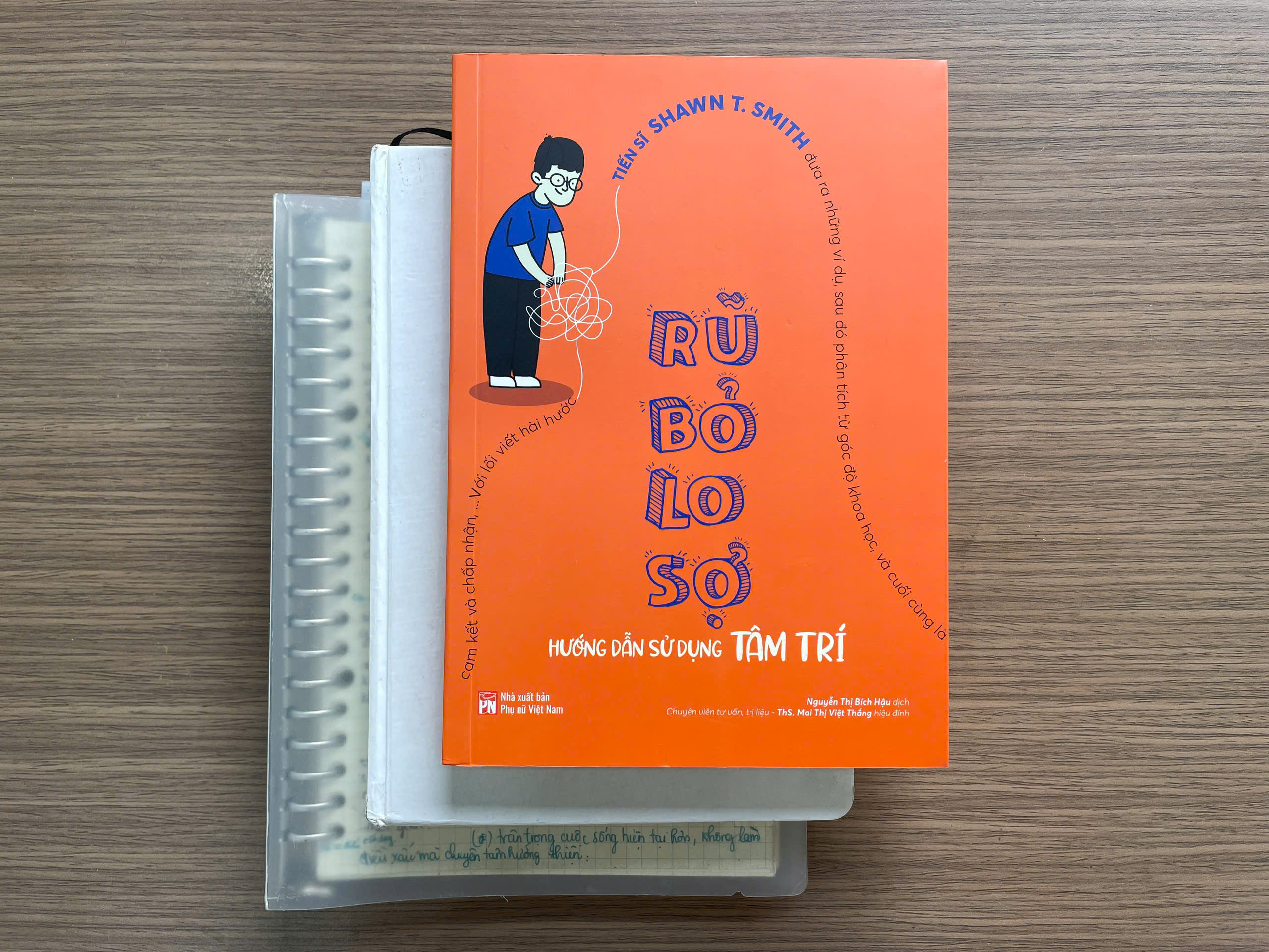 rũ bỏ lo sợ - hướng dẫn sử dụng tâm trí - Ảnh 3