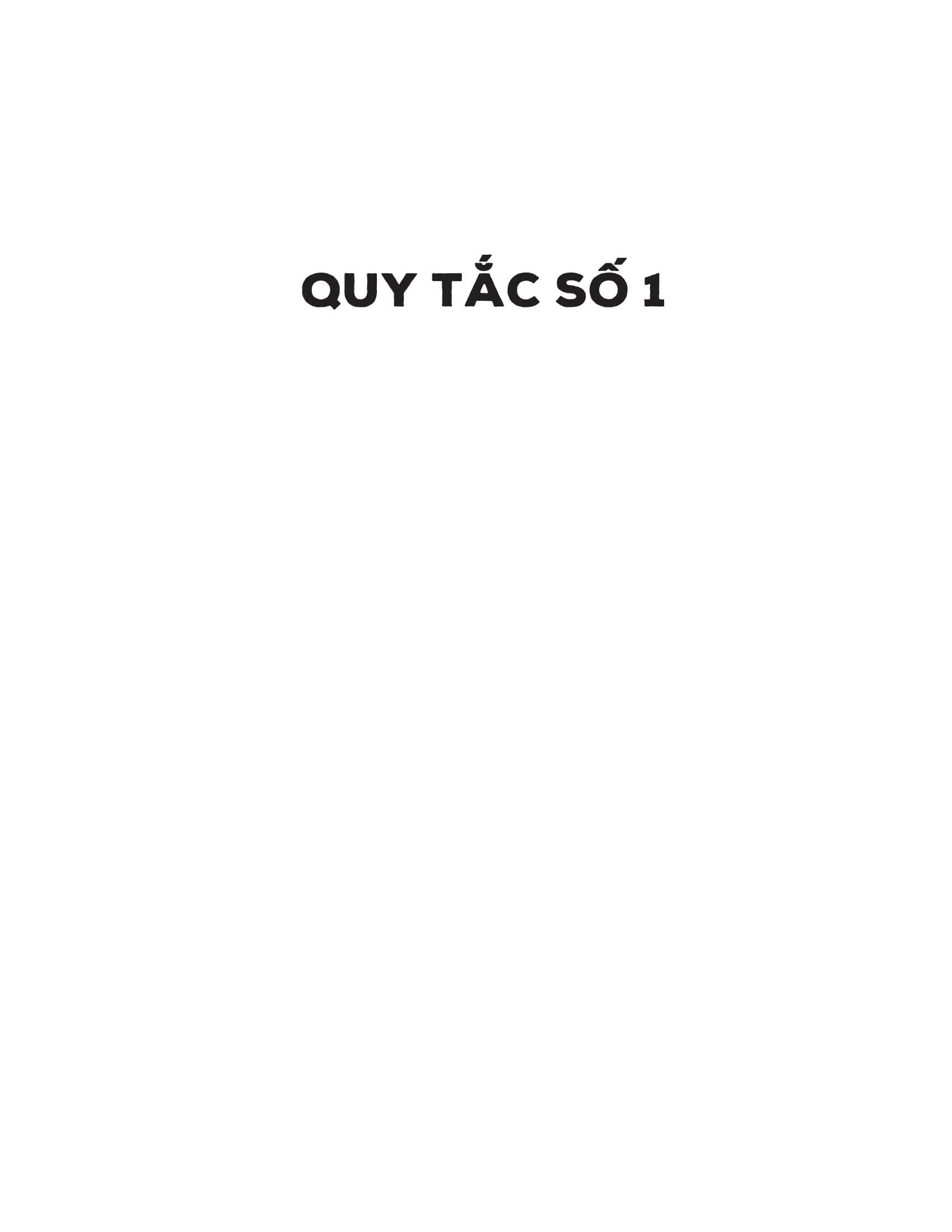 rule #1 - quy tắc số 1 - Ảnh 3