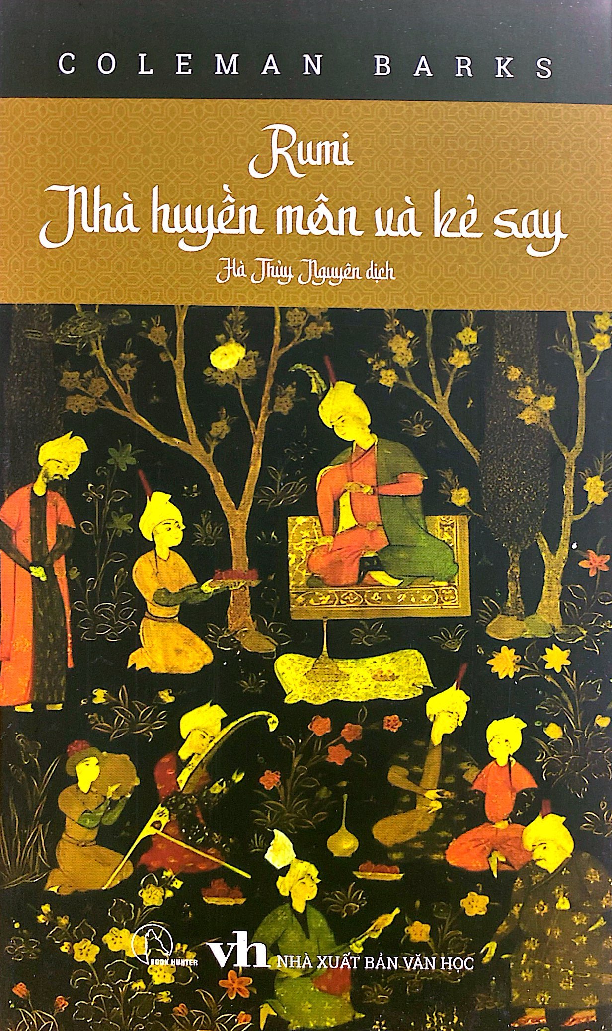 rumi nhà huyền môn và kẻ say - Ảnh 2