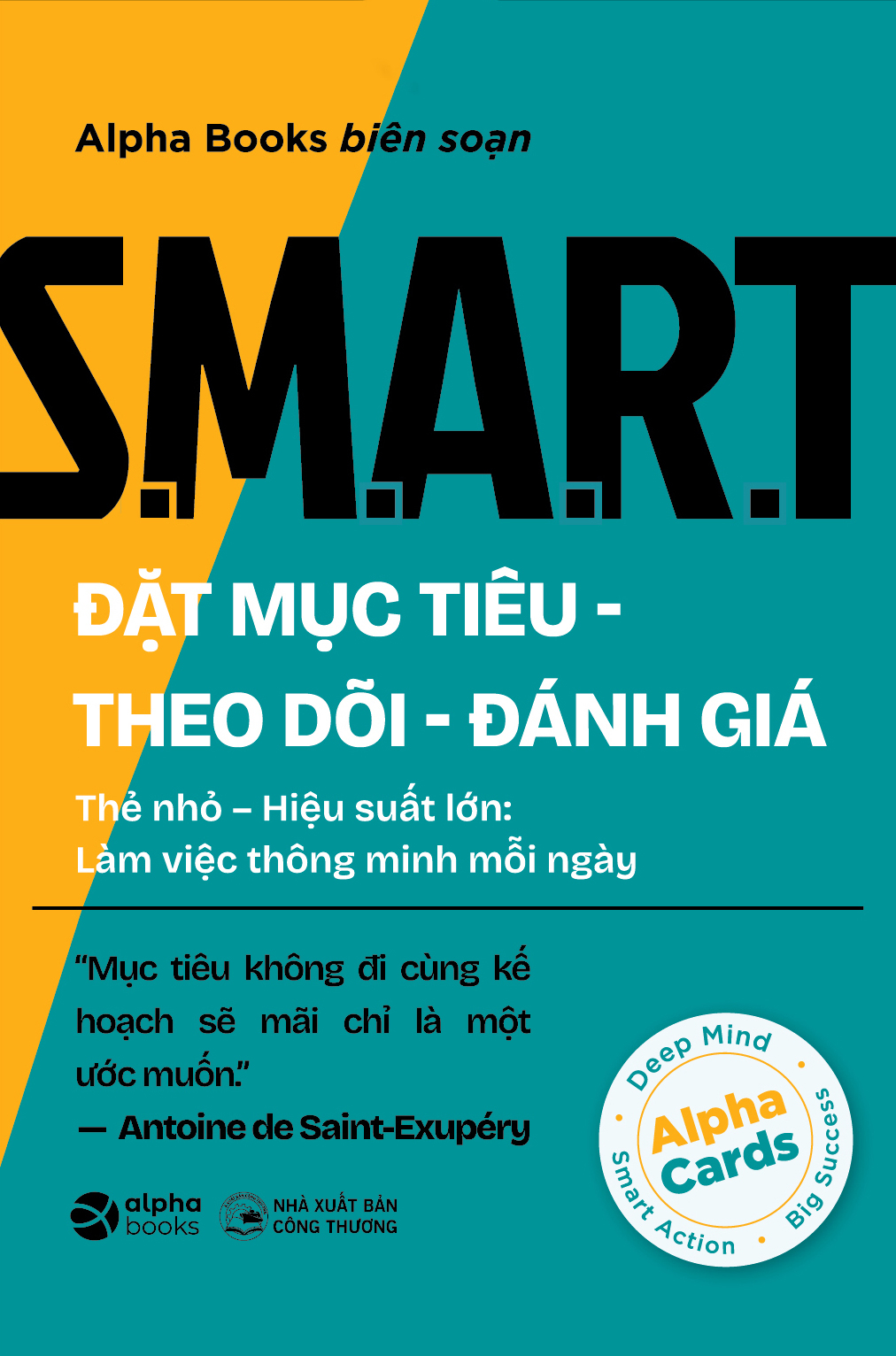 S.M.A.R.T - Đặt Mục Tiêu-Theo Dõi-Đánh Giá - Thẻ Nhỏ-Hiệu Suất Lớn - Làm Việc Thông Minh Mỗi Ngày - Ảnh 2