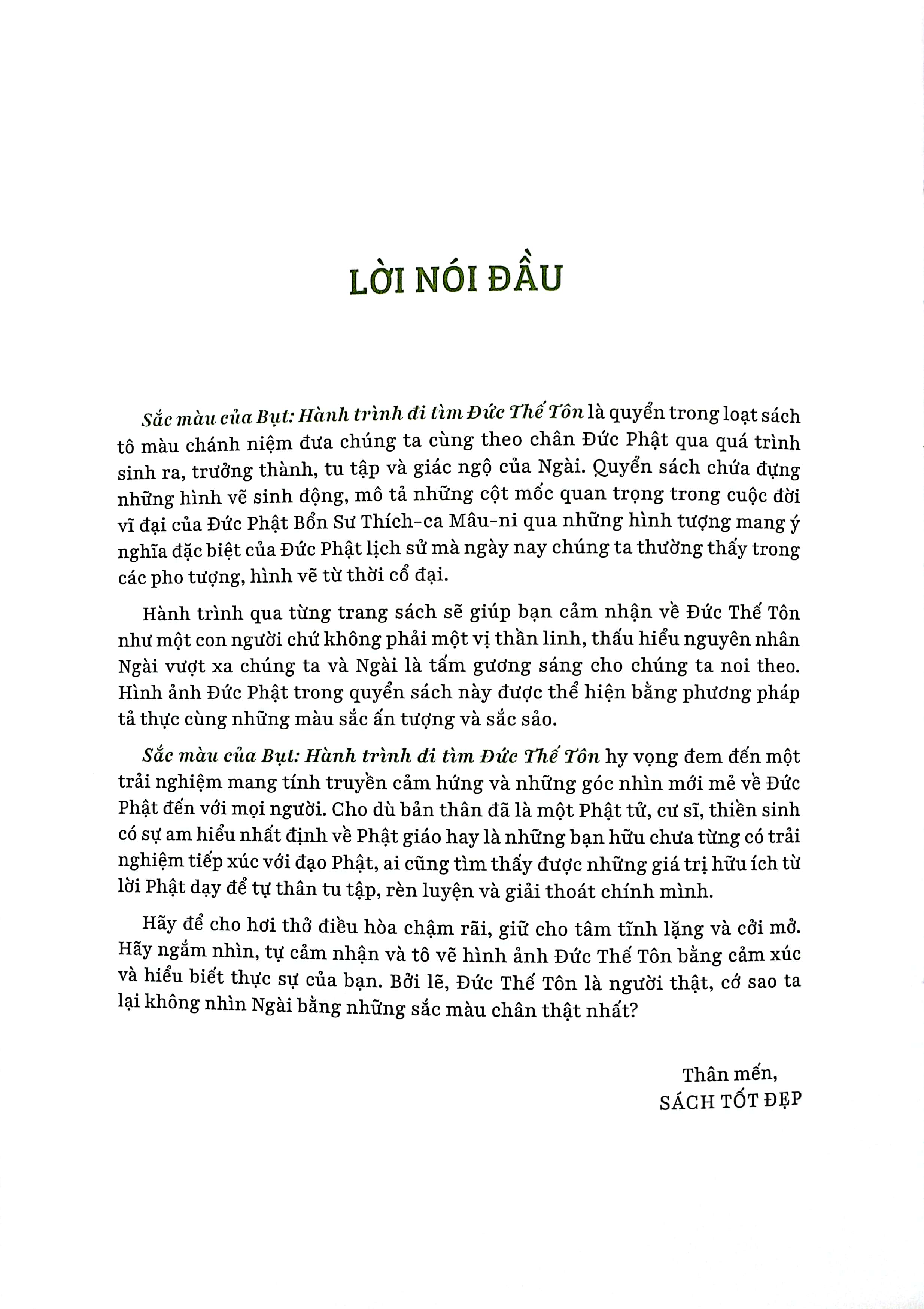 sắc màu của bụt - hành trình đi tìm đức thế tôn - Ảnh 4