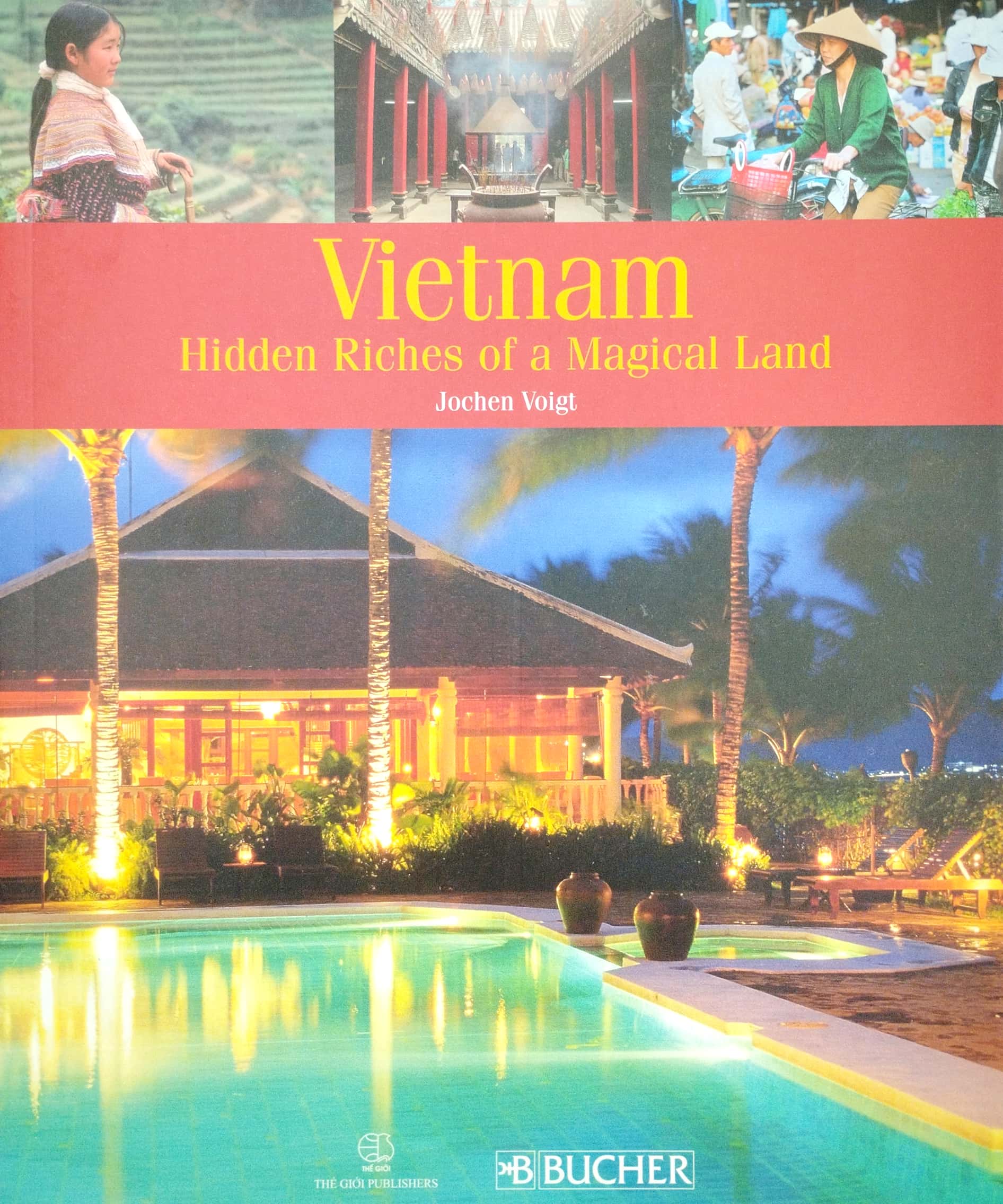 sách ảnh - vietnam hidden riches of a magical land - Ảnh 2