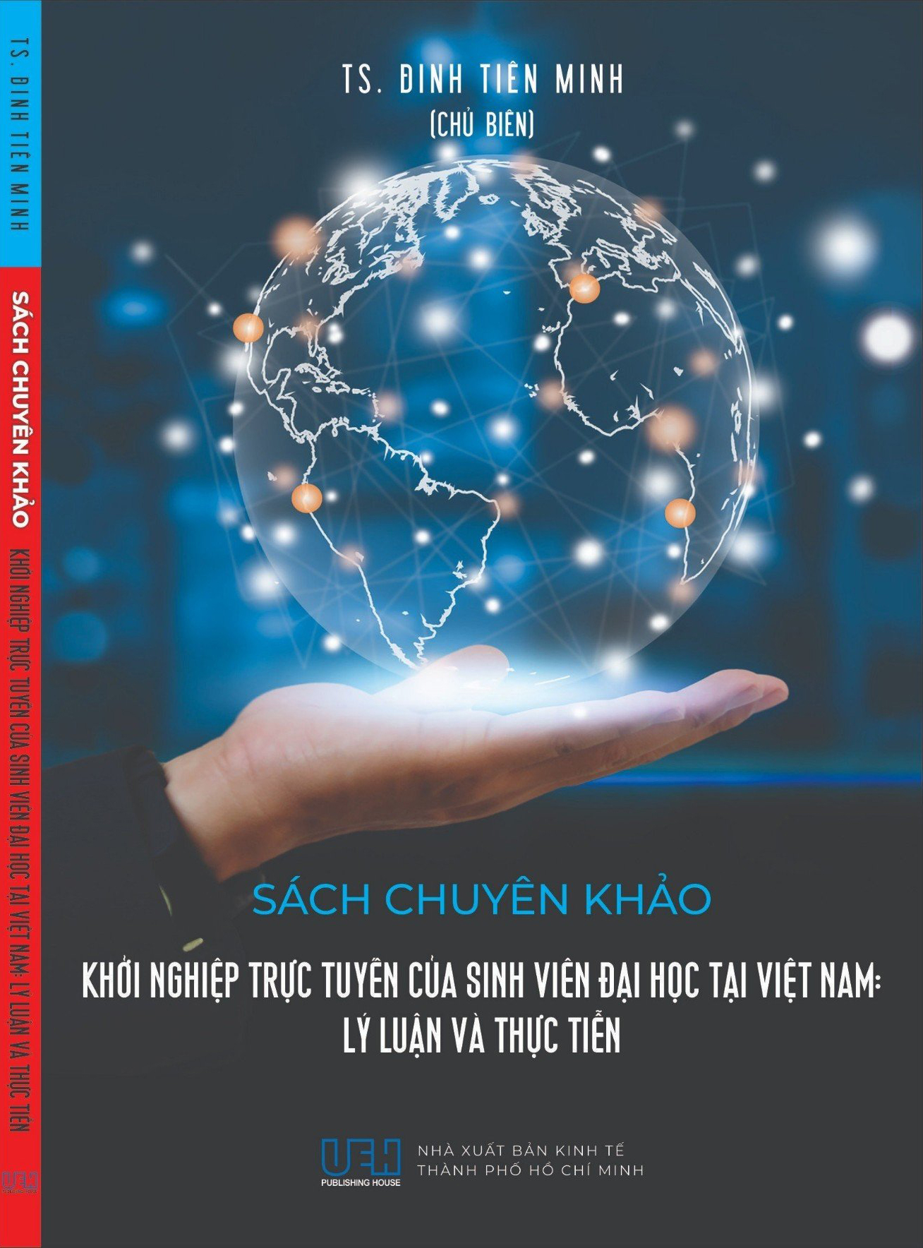 sách chuyên khảo - khởi nghiệp trực tuyến của sinh viên đại học tại việt nam - lý luận và thực tiễn - Ảnh 2