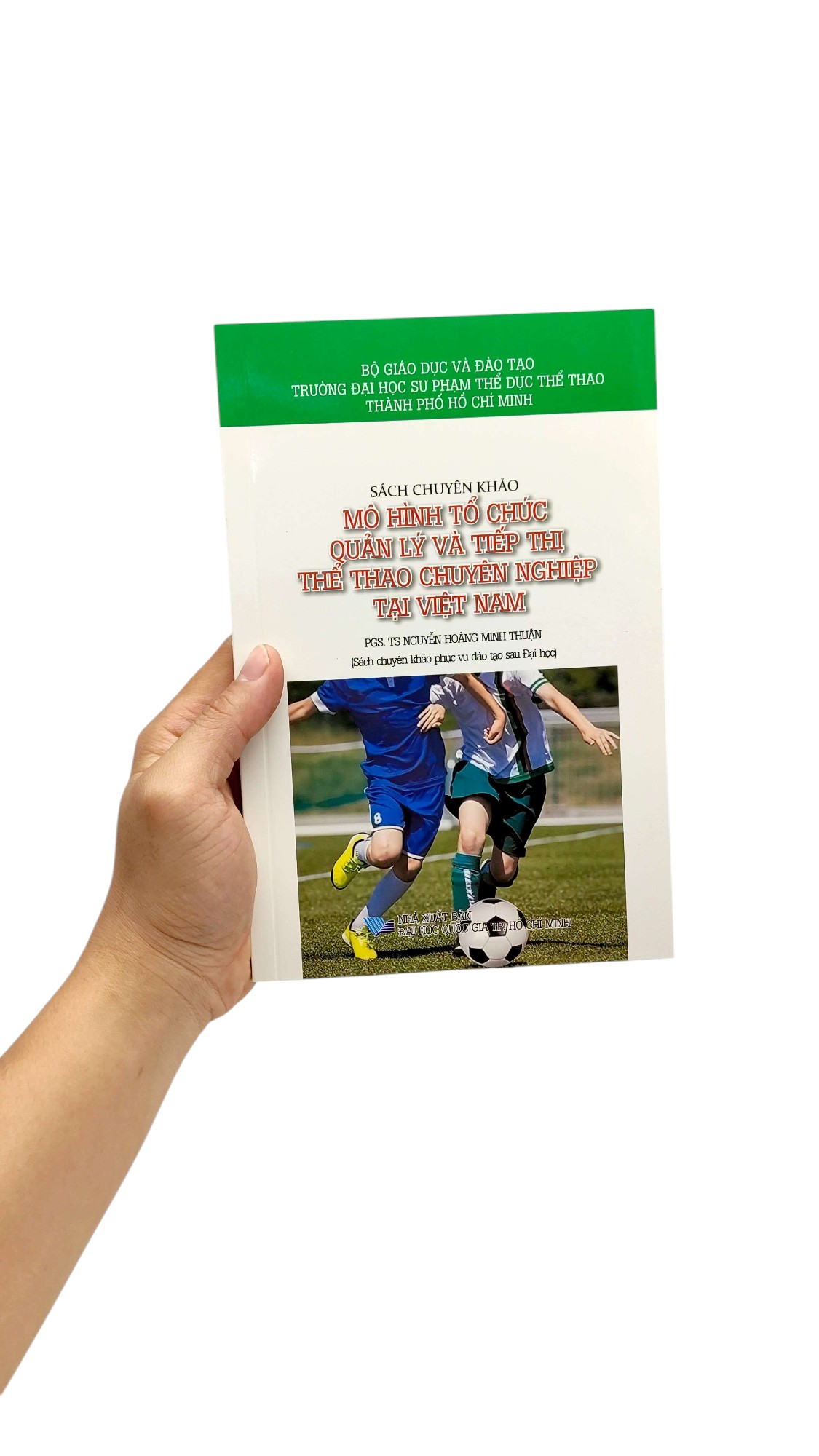 sách chuyên khảo - mô hình tổ chức quản lý và tiếp thị thể thao chuyên nghiệp tại việt nam - Ảnh 8
