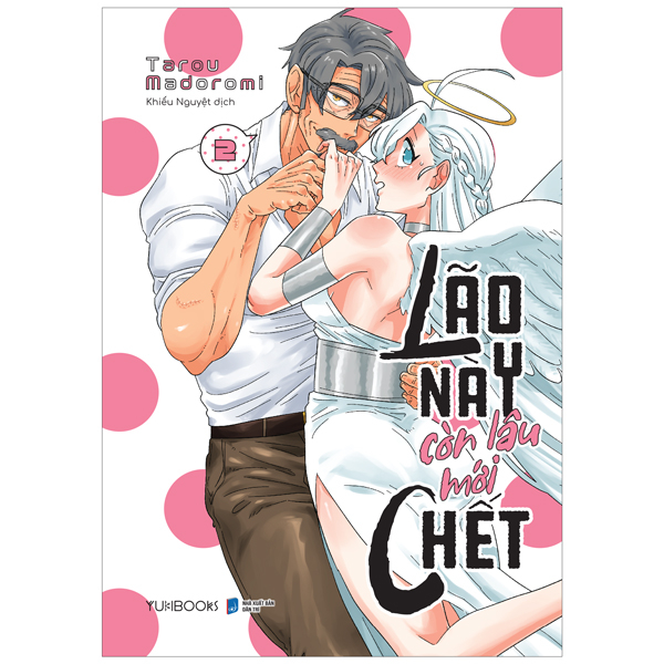 [Sách Đồng Giá 20K] Lão Này Còn Lâu Mới Chết - Tập 2