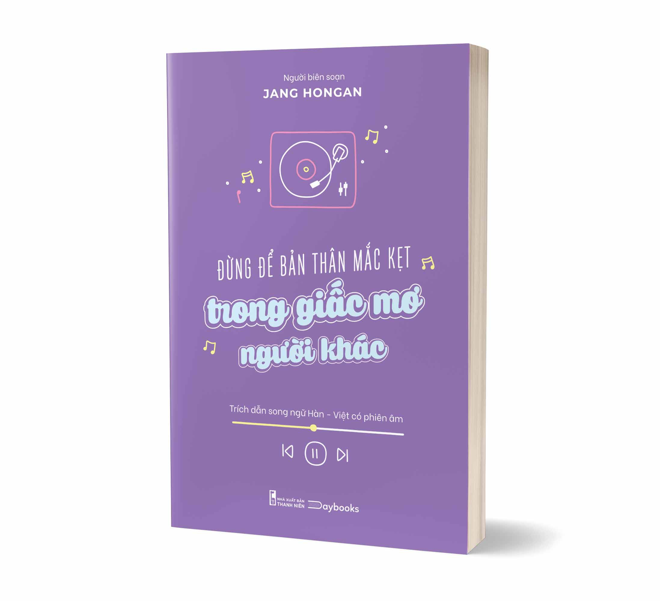 [Sách Đồng Giá 30K] Đừng Để Bản Thân Mắc Kẹt Trong Giấc Mơ Người Khác - Ảnh 4