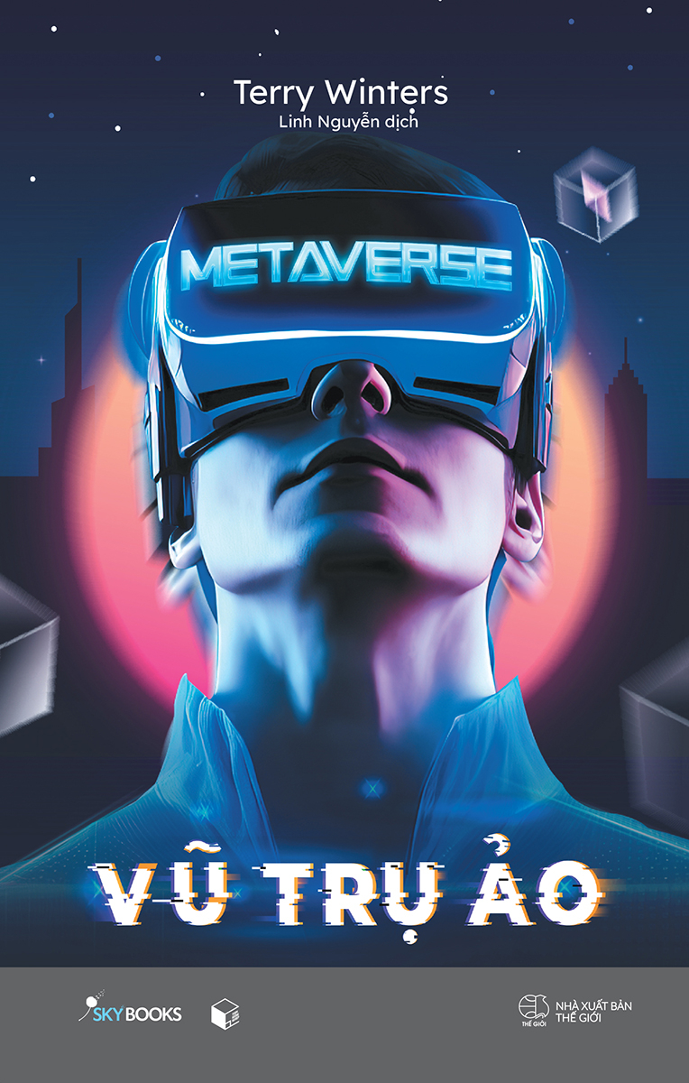 [Sách Đồng Giá 30K] Metaverse - Vũ Trụ Ảo - Ảnh 2