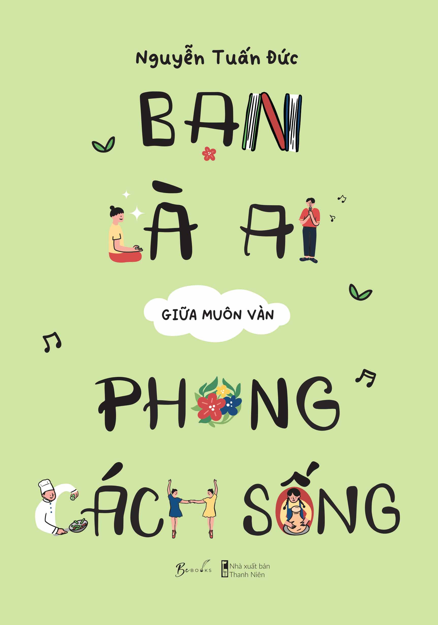 [Sách Đồng Giá 40K] Bạn Là Ai Giữa Muôn Vàn Phong Cách Sống - Ảnh 2