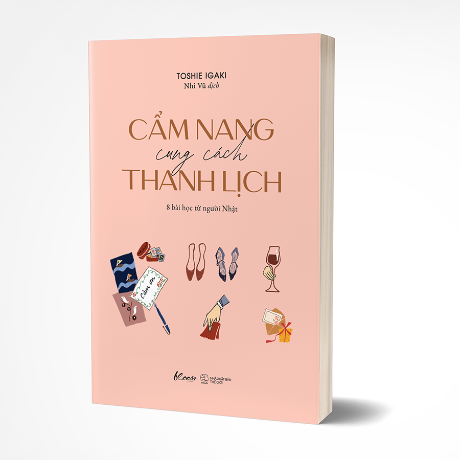 [Sách Đồng Giá 40K] Cẩm Nang Cung Cách Thanh Lịch - 8 Bài Học Từ Người Nhật - Ảnh 4