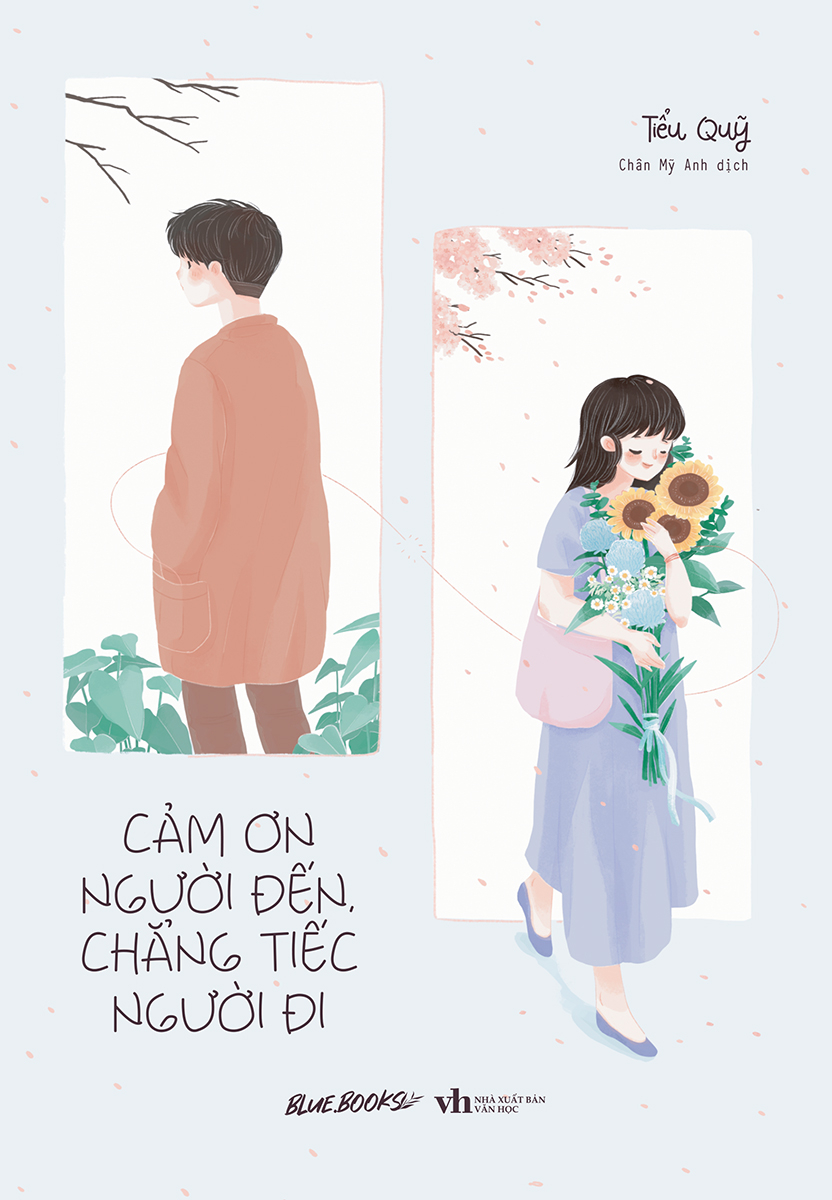 [Sách Đồng Giá 40K] Cảm Ơn Người Đến, Chẳng Tiếc Người Đi - Ảnh 2