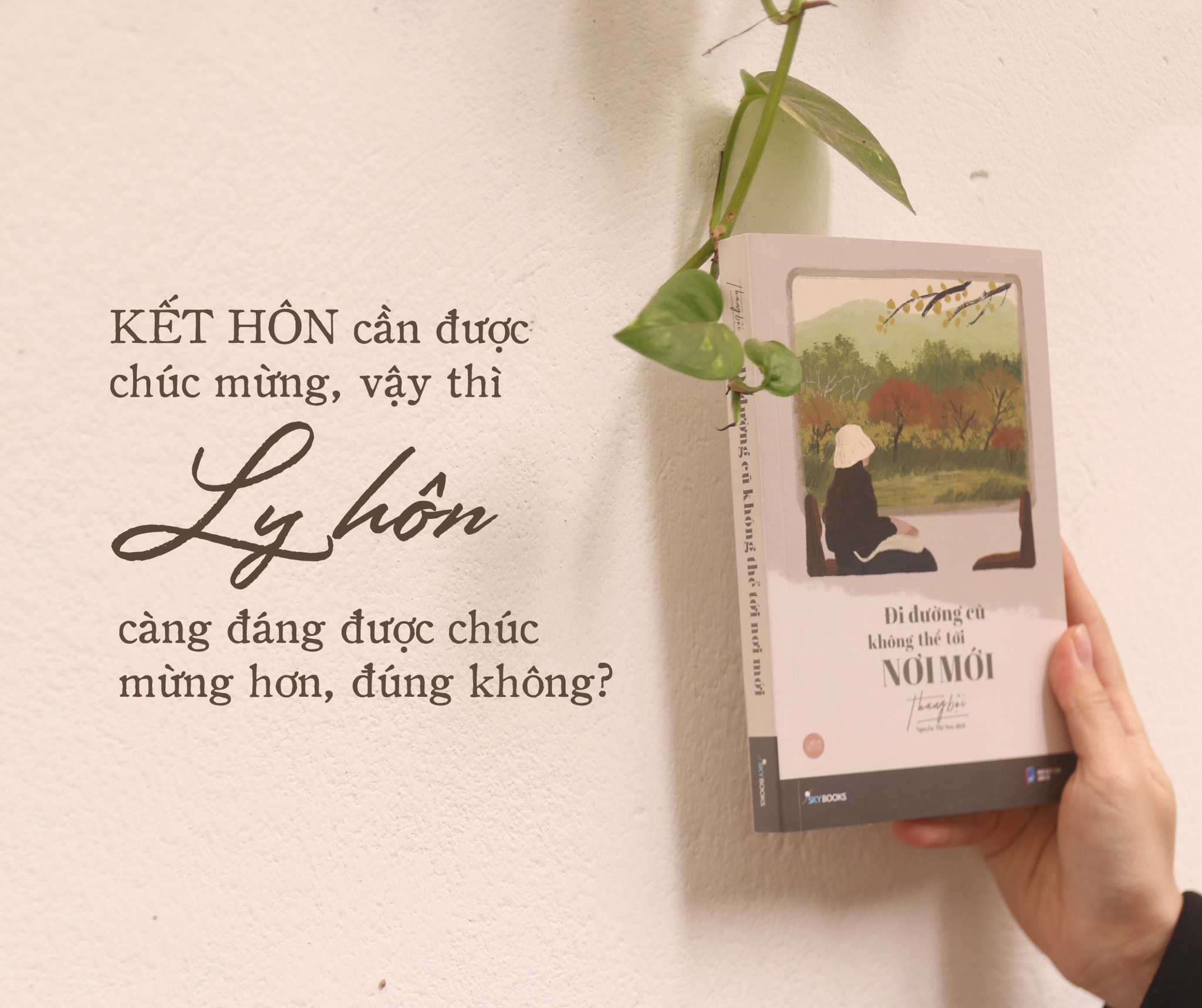 [Sách Đồng Giá 40K] Đi Đường Cũ Không Thể Tới Nơi Mới - Ảnh 10