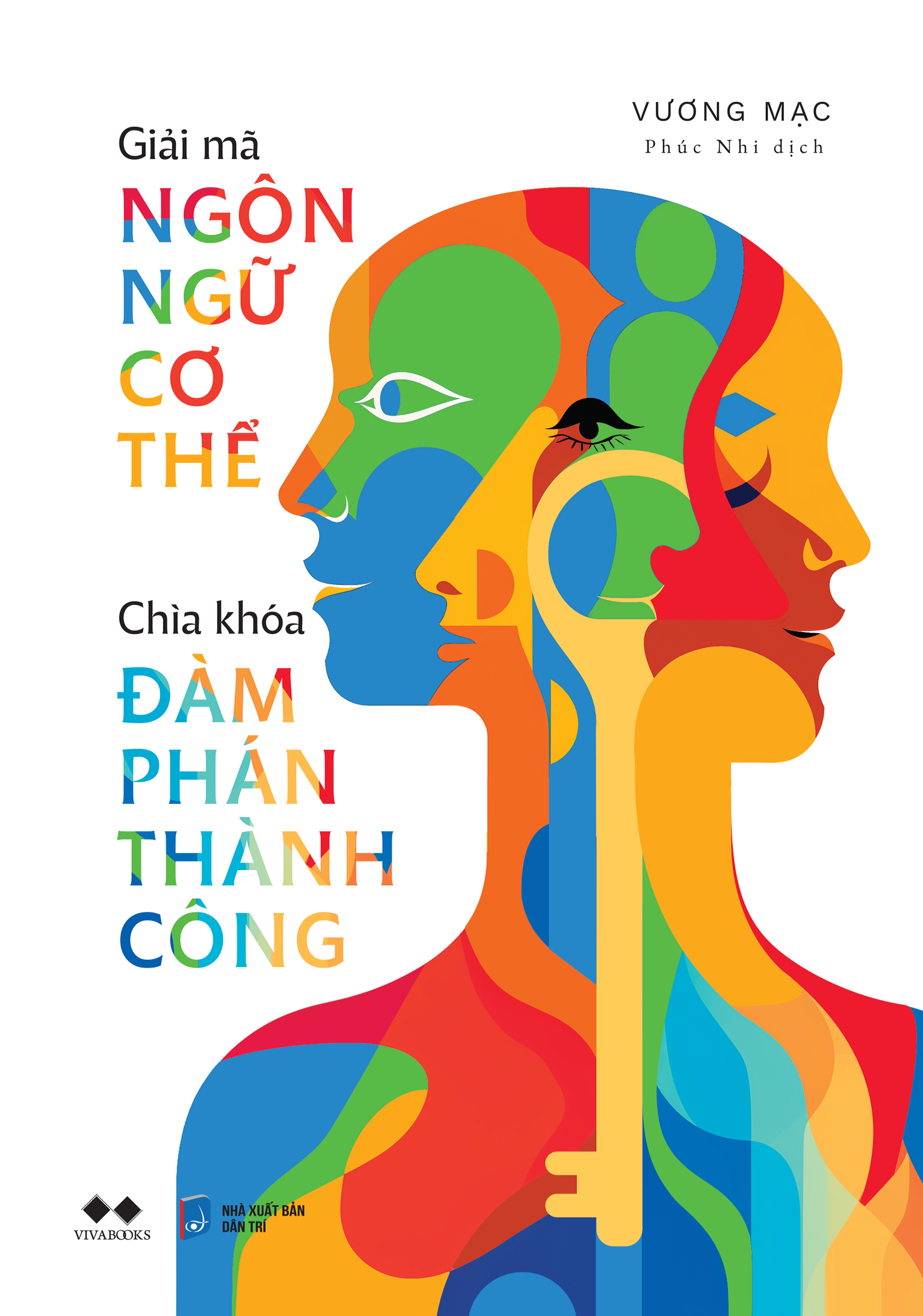 [Sách Đồng Giá 40K] Giải Mã Ngôn Ngữ Cơ Thể - Chìa Khóa Đàm Phán Thành Công - Ảnh 2