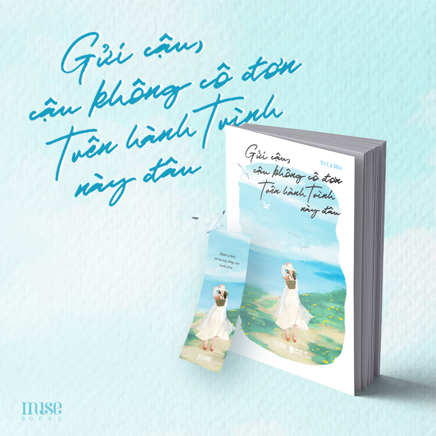 [Sách Đồng Giá 40K] Gửi Cậu, Cậu Không Cô Đơn Trên Hành Trình Này Đâu - Ảnh 6