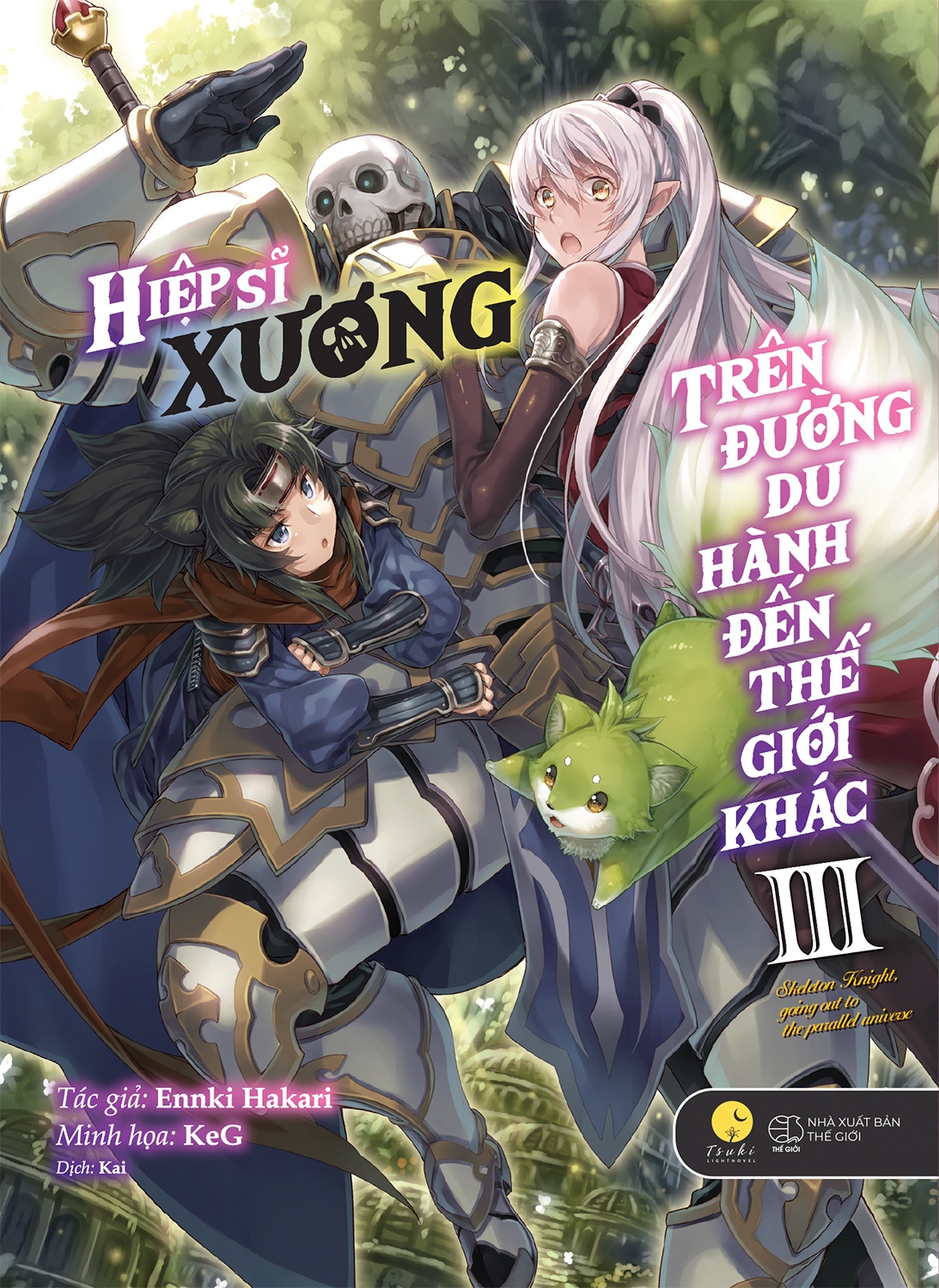 [Sách Đồng Giá 40K] Hiệp Sĩ Xương Trên Đường Du Hành Đến Thế Giới Khác - Tập 3 - Ảnh 2