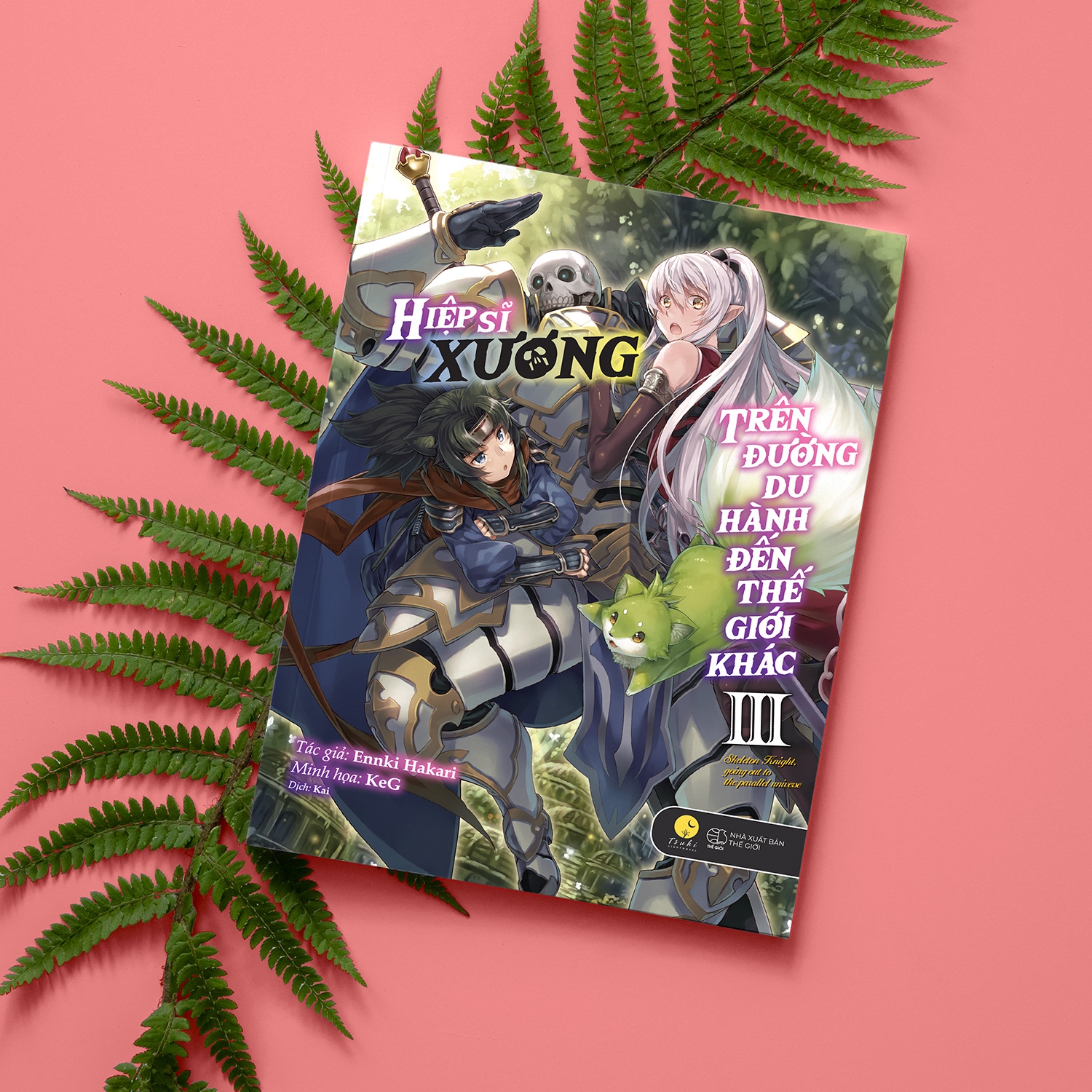 [Sách Đồng Giá 40K] Hiệp Sĩ Xương Trên Đường Du Hành Đến Thế Giới Khác - Tập 3 - Ảnh 3