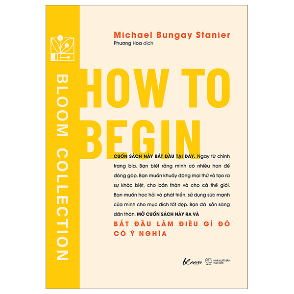 [Sách Đồng Giá 40K] How To Begin - Bắt Đầu Làm Điều Gì Đó Có Ý Nghĩa