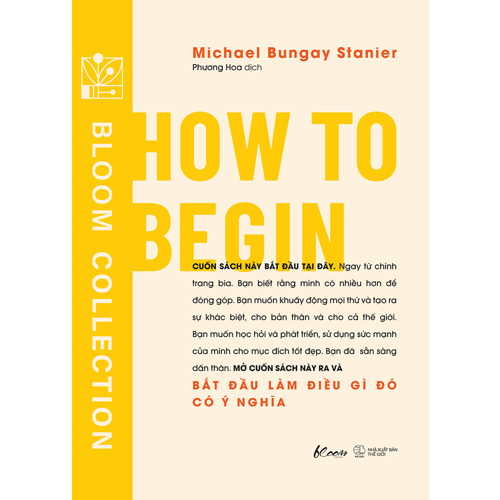 [Sách Đồng Giá 40K] How To Begin - Bắt Đầu Làm Điều Gì Đó Có Ý Nghĩa - Ảnh 2