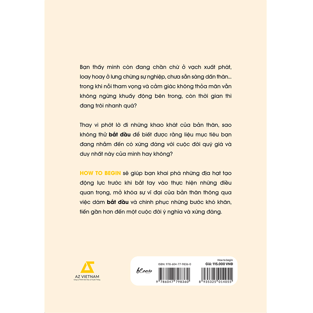 [Sách Đồng Giá 40K] How To Begin - Bắt Đầu Làm Điều Gì Đó Có Ý Nghĩa - Ảnh 3
