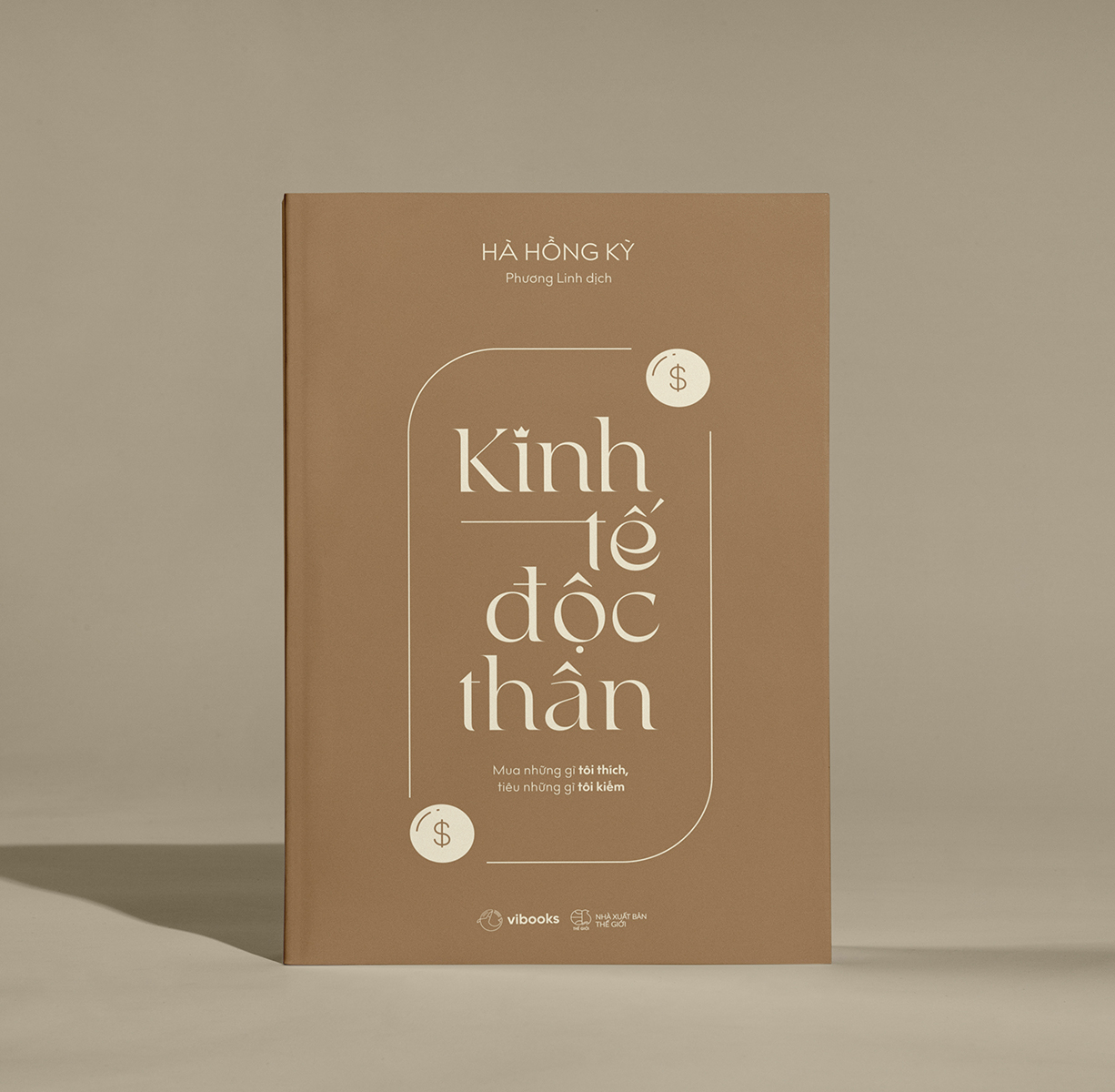 [Sách Đồng Giá 40K] Kinh Tế Độc Thân - Mua Những Gì Tôi Thích, Tiêu Những Gì Tôi Kiếm - Ảnh 3