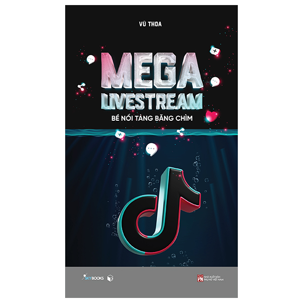 [Sách Đồng Giá 40K] Mega Livestream - Bề Nổi Tảng Băng Chìm