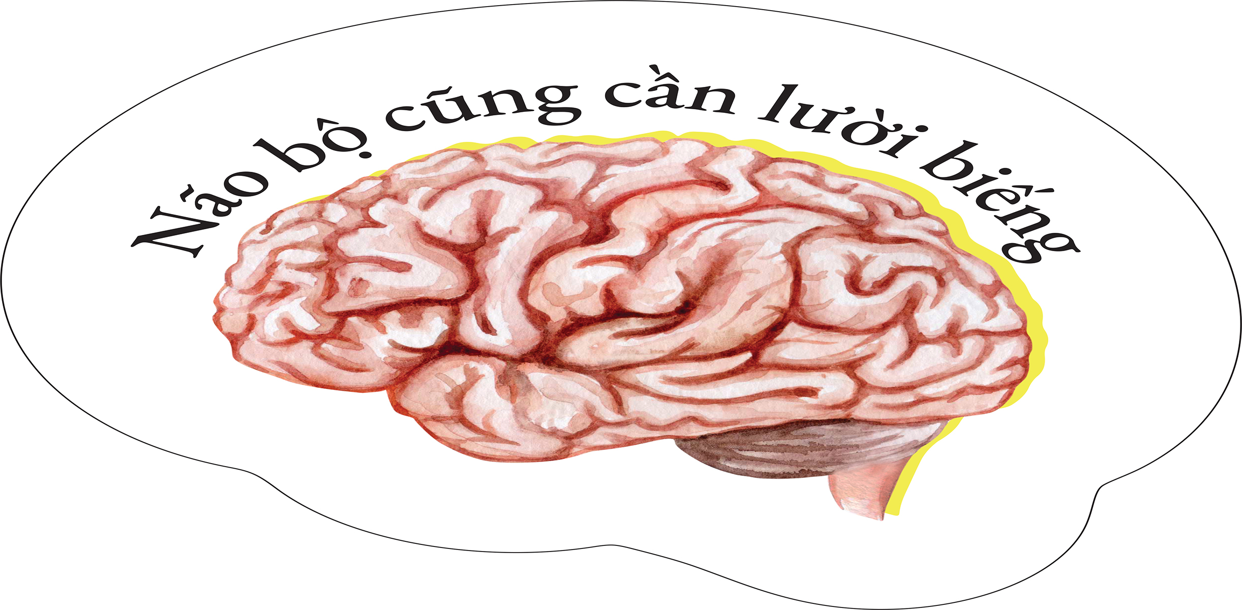 [Sách Đồng Giá 40K] Não Bộ Cũng Cần “Lười Biếng” - Ảnh 4