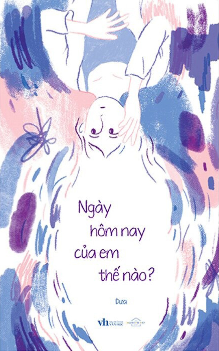 [Sách Đồng Giá 40K] Ngày Hôm Nay Của Em Thế Nào - Ảnh 2